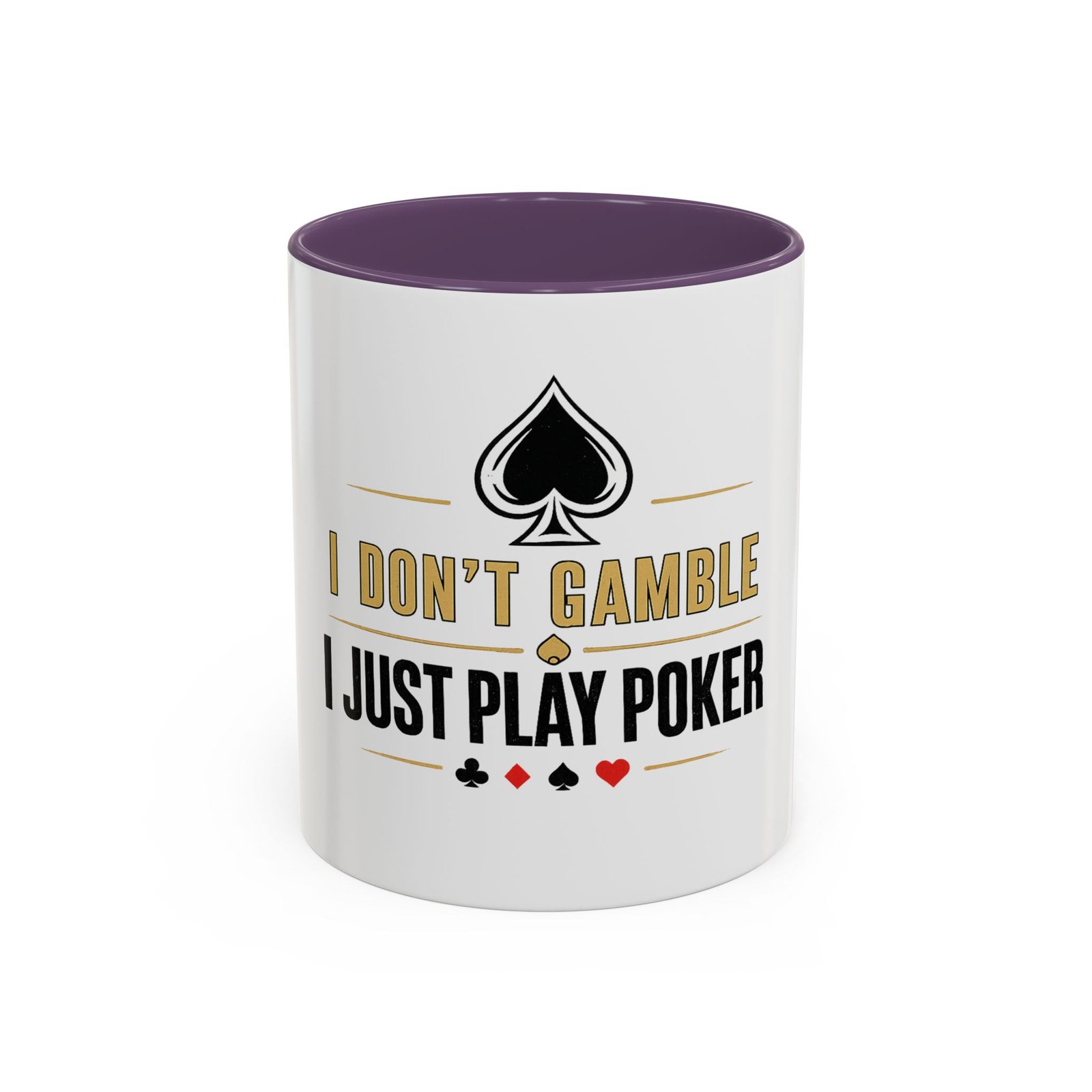 I Don’t Gamble, I Just Play Poker White Mug – Gold & Black Logo