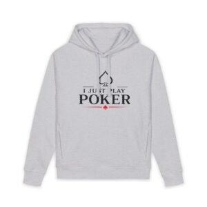 I Just Play Poker Hoodie – Black & Red Poker Logo