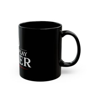 I Just Play Poker Black Mug – White & Red Logo