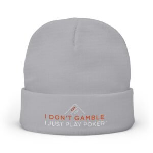 I Don’t Gamble, I Just Play Poker Beanie – Red & White Logo