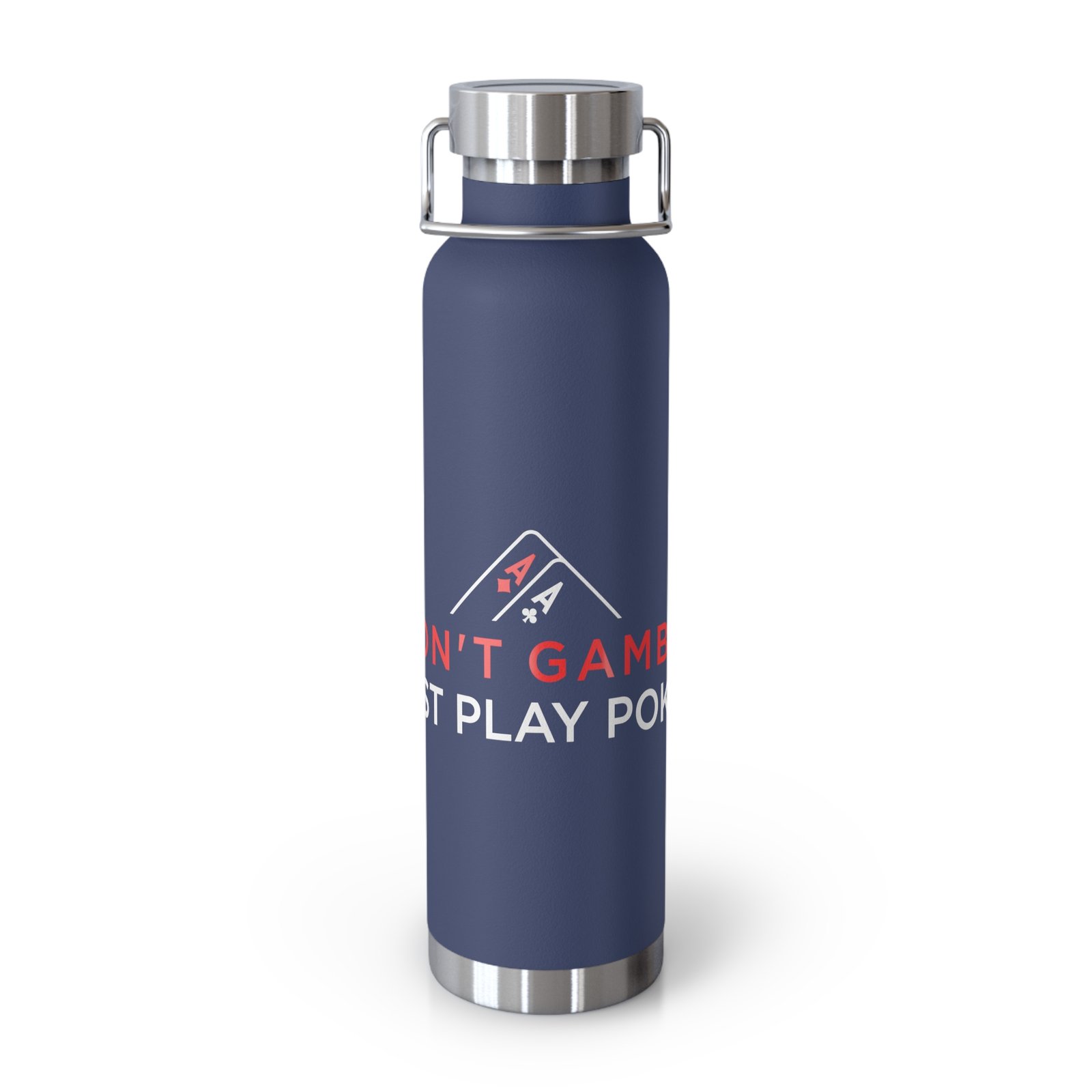 I Don’t Gamble, I Just Play Poker Insulated Water Bottle – Red & Black Logo