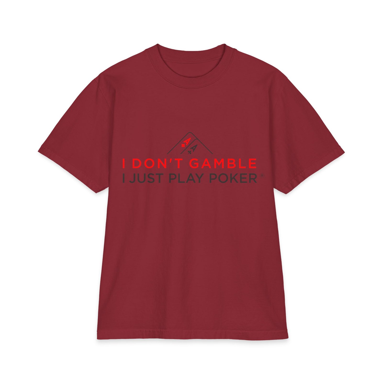 I Don’t Gamble, I Just Play Poker T-Shirt – Red & Black Poker Graphic Tee