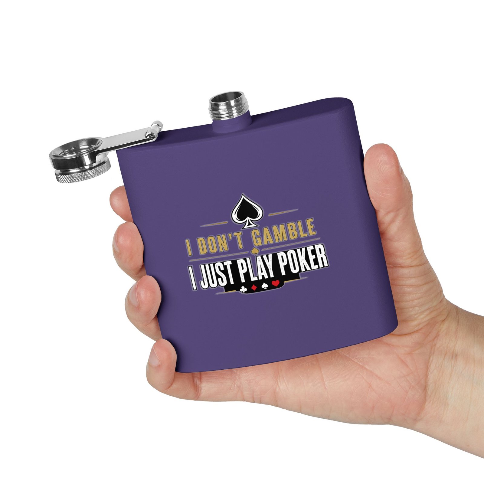 I Don’t Gamble, I Just Play Poker Flask – Gold & Black Logo
