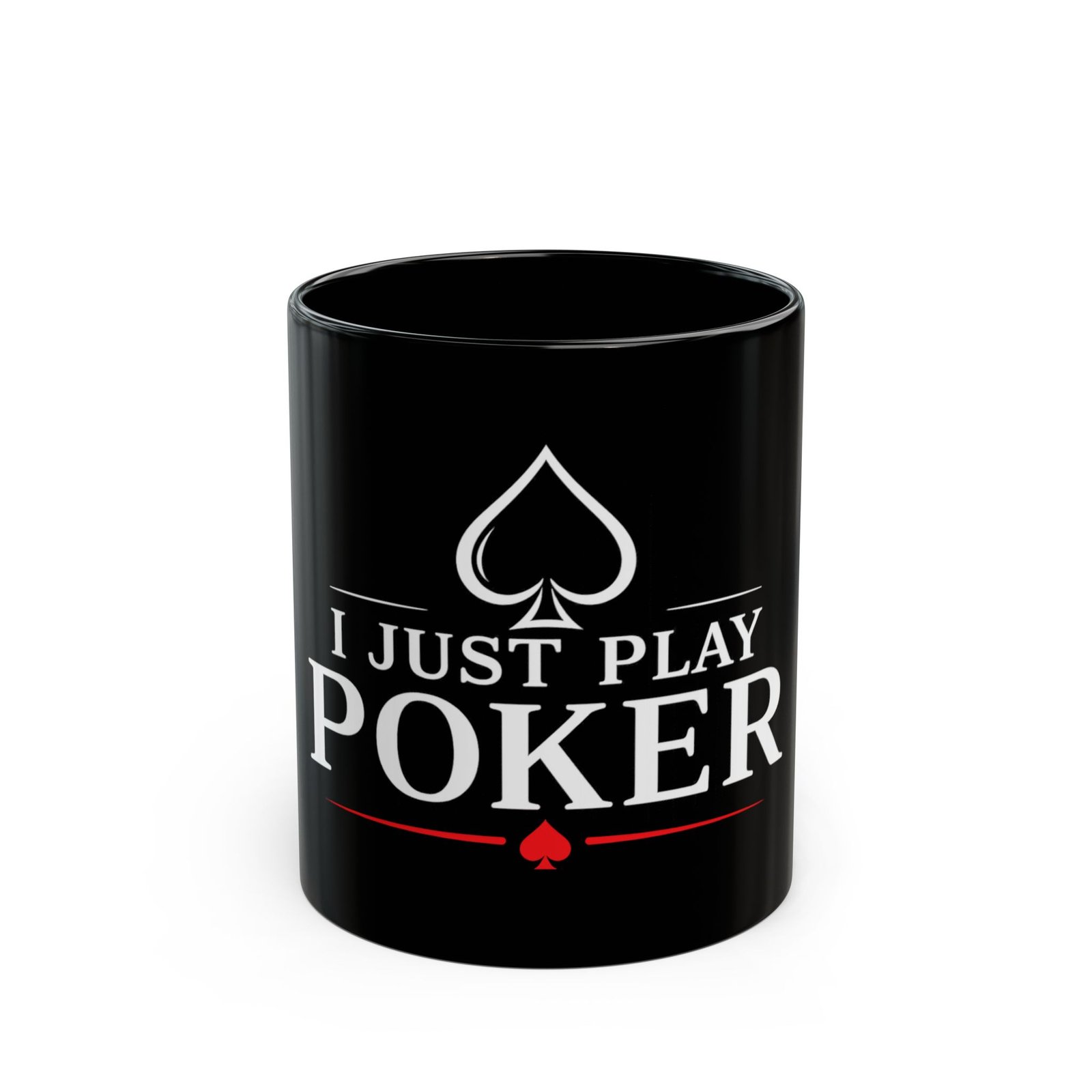I Just Play Poker Black Mug – White & Red Logo