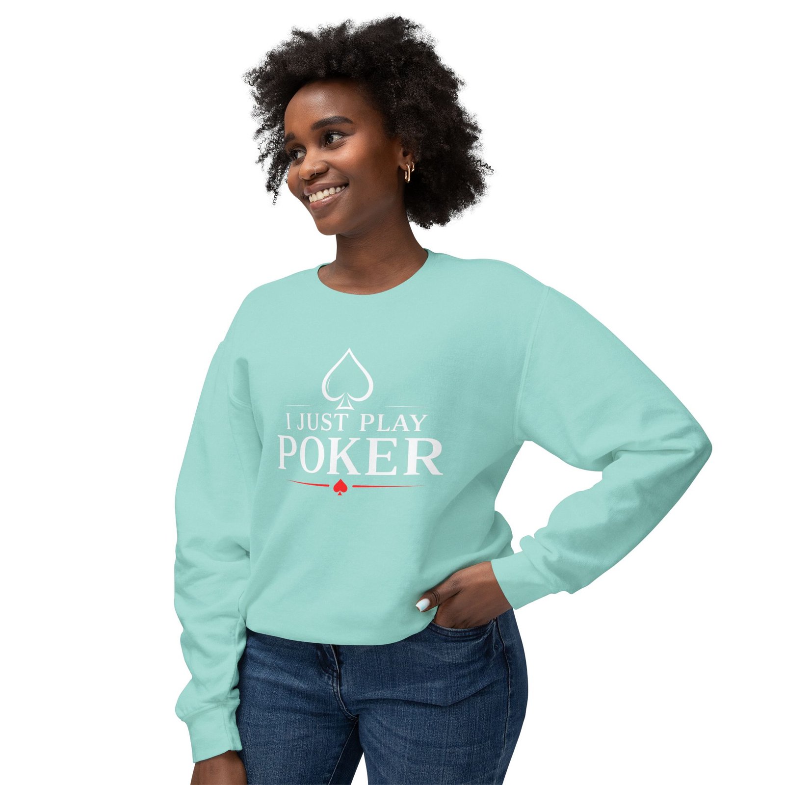 I Just Play Poker Crewneck Sweatshirt – White & Red Logo