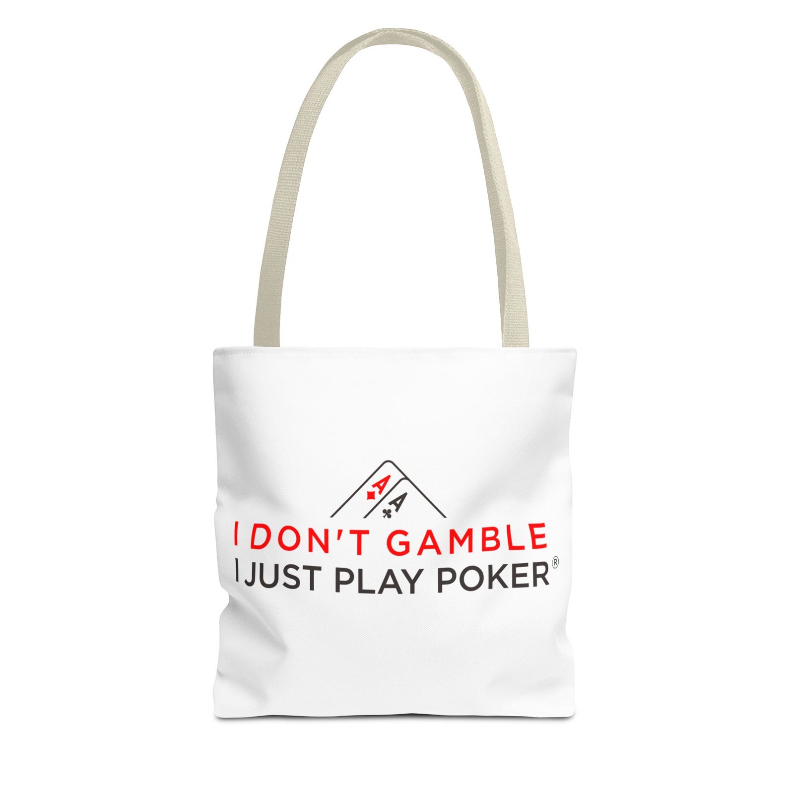 I Don’t Gamble, I Just Play Poker Tote Bag – Red & Black Logo