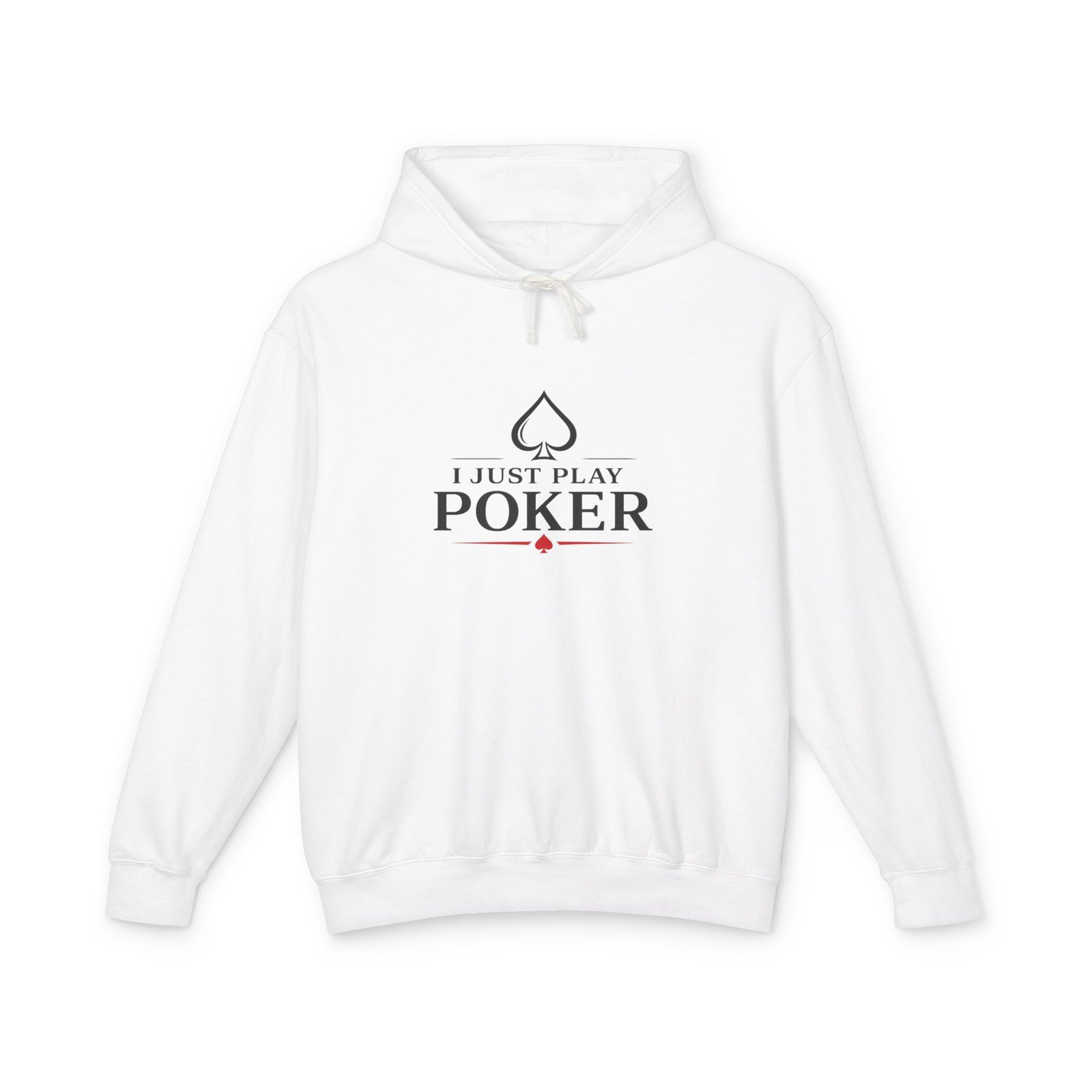 I Just Play Poker Hoodie – Black & Red Poker Logo