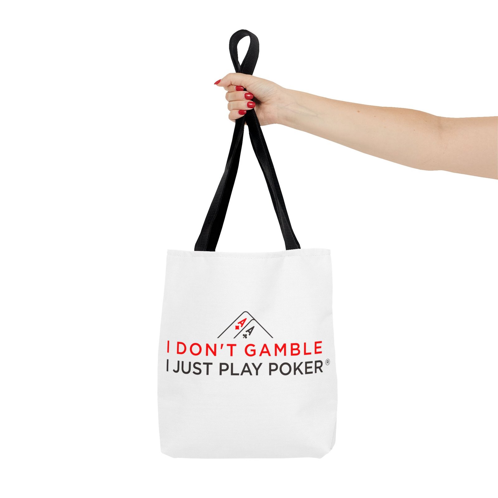 I Don’t Gamble, I Just Play Poker Tote Bag – Red & Black Logo