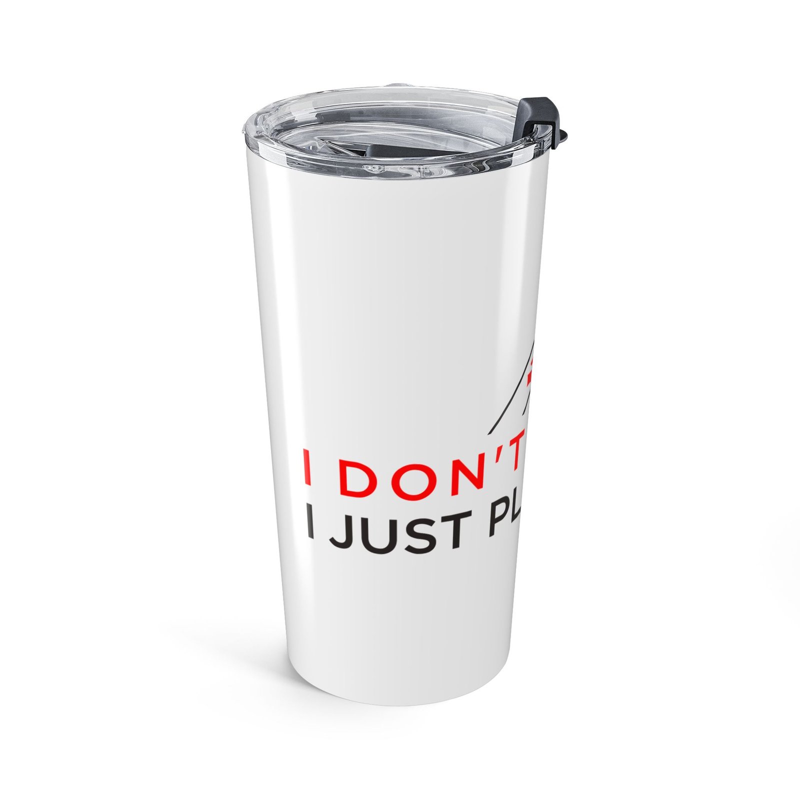 I Don’t Gamble, I Just Play Poker Tumbler – Red & Black Poker Logo