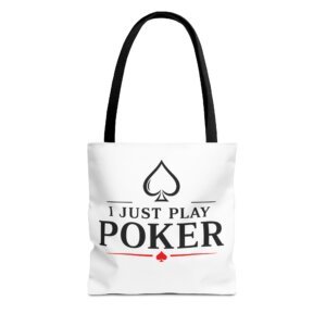 I Just Play Poker Tote Bag – Black & Red Poker Logo