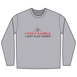 I Don’t Gamble, I Just Play Poker Long Sleeve Shirt – Red & Black Poker Graphic Tee