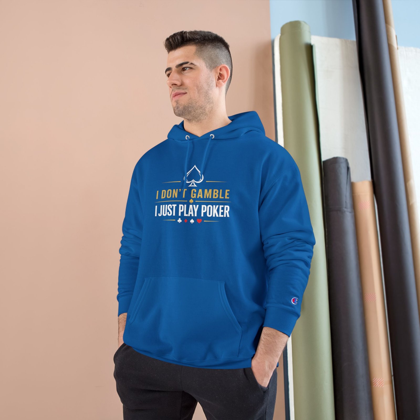I Don’t Gamble, I Just Play Poker Hoodie – Gold & White Poker Logo