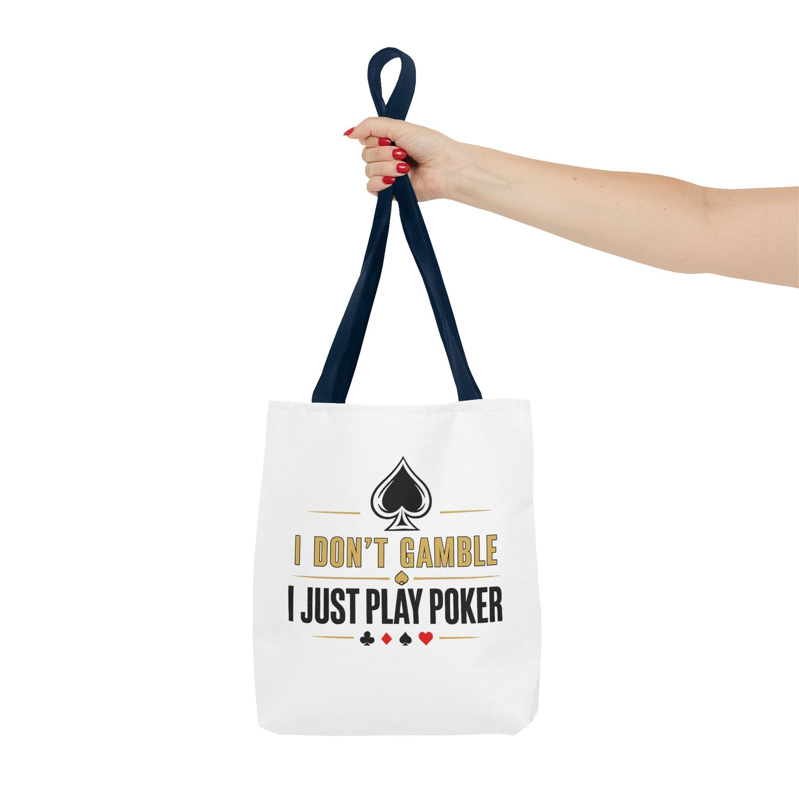 I Don’t Gamble, I Just Play Poker Tote Bag – Gold & Black Logo