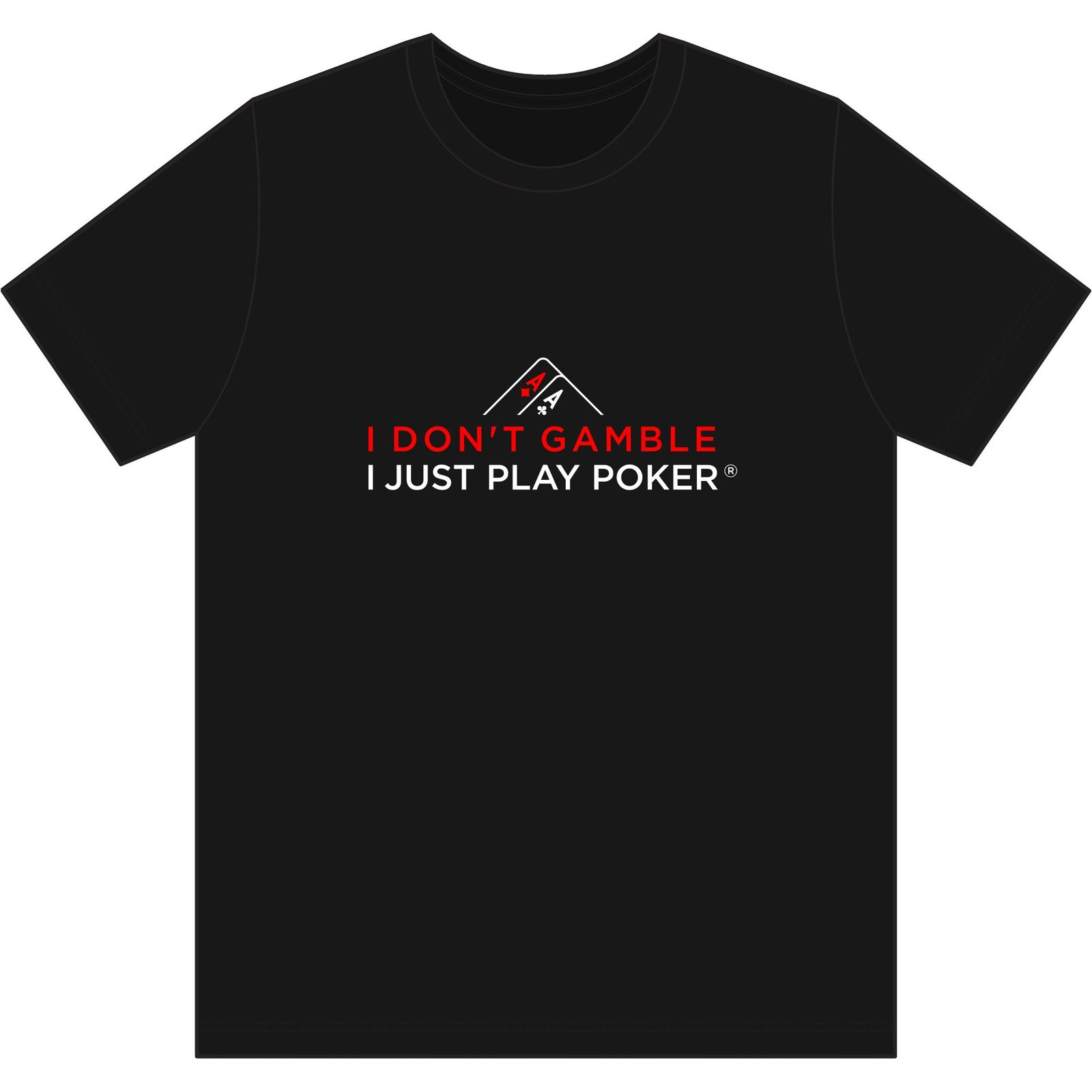 I Don’t Gamble, I Just Play Poker T-Shirt – Red & White Poker Graphic Tee