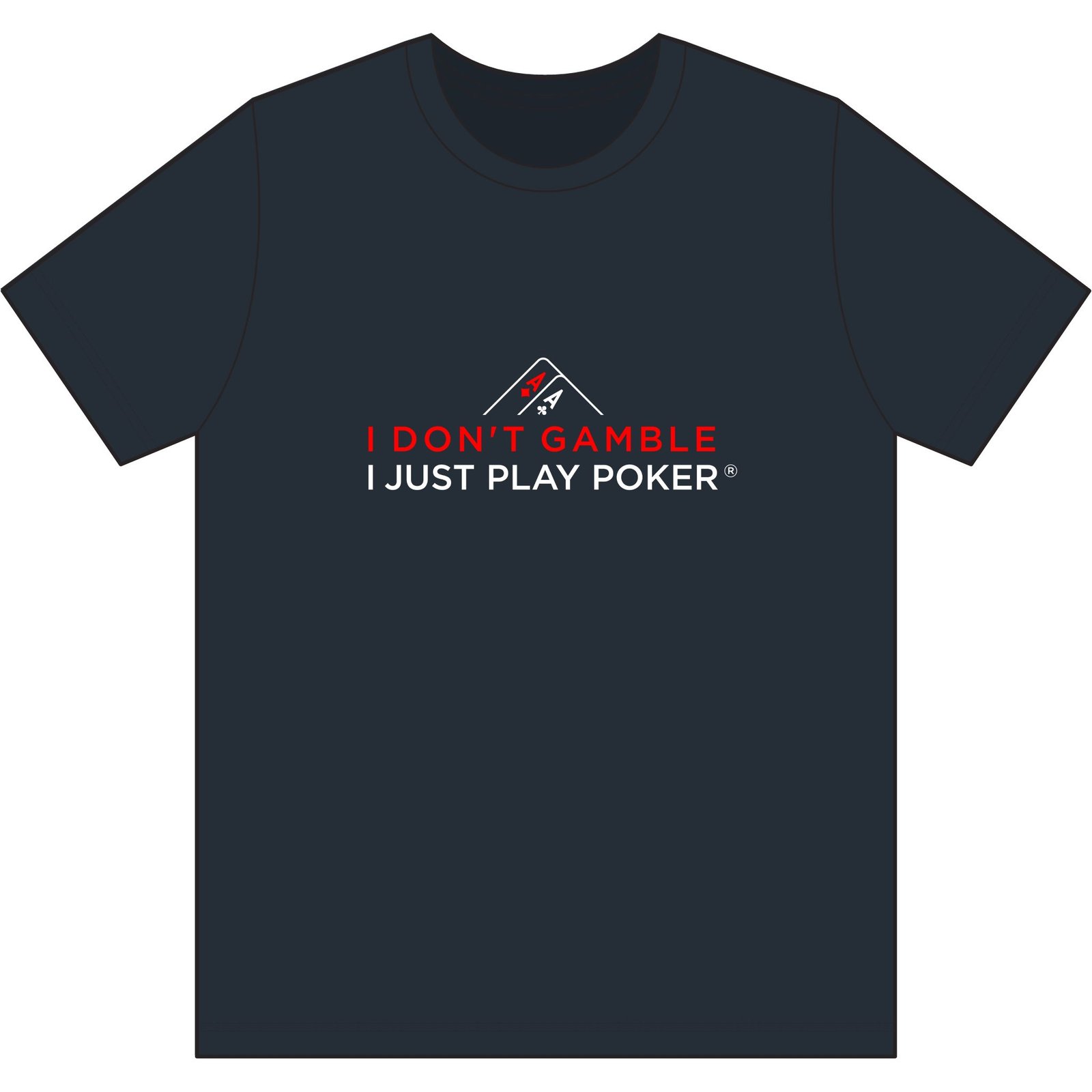 I Don’t Gamble, I Just Play Poker T-Shirt – Red & White Poker Graphic Tee