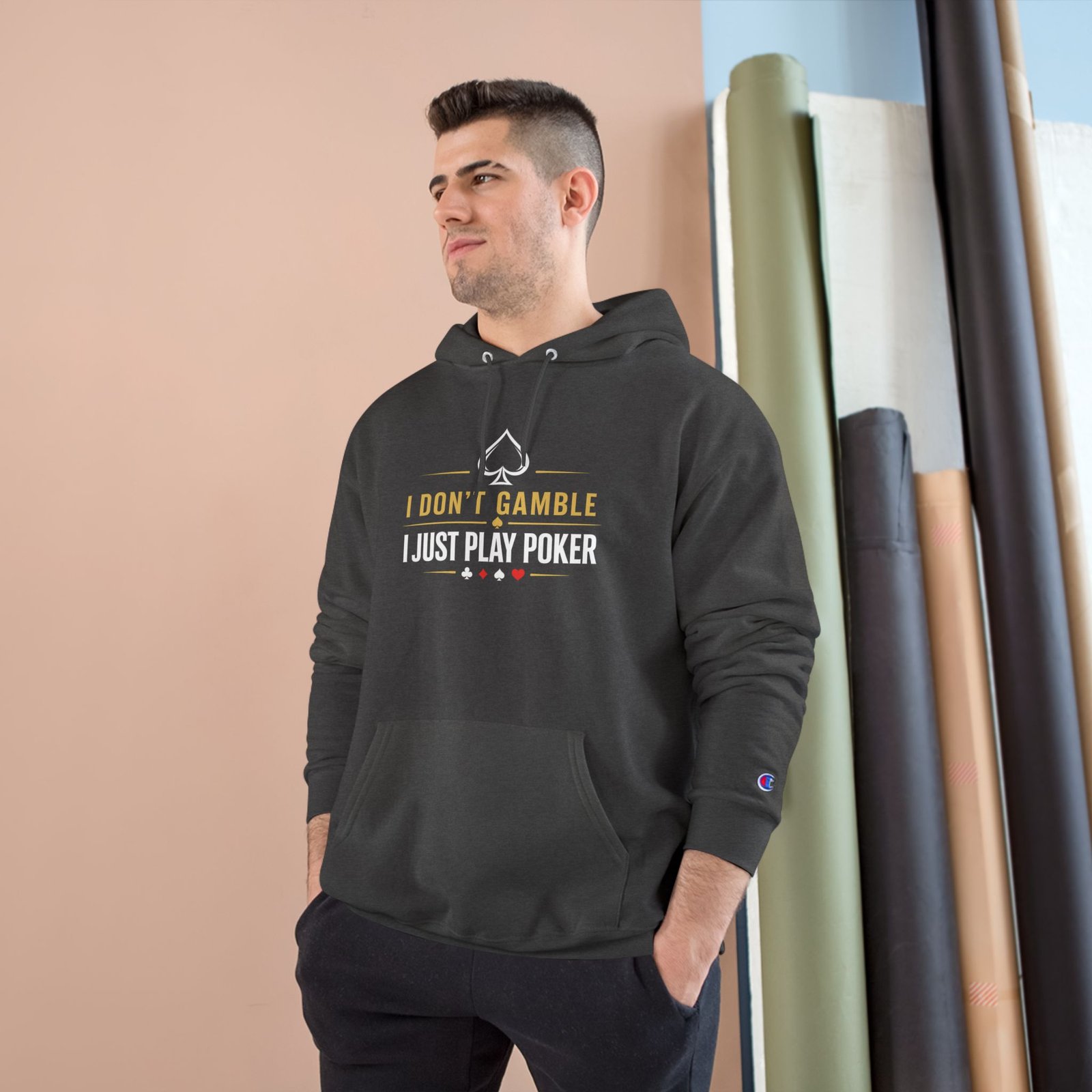I Don’t Gamble, I Just Play Poker Hoodie – Gold & White Poker Logo