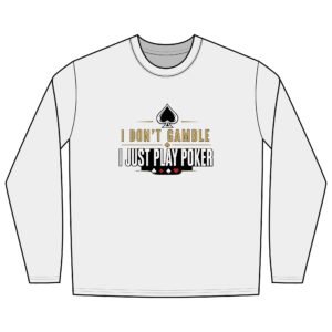 Poker Long Sleeve Shirt – I Don’t Gamble, I Just Play Poker – Gold & Black Print
