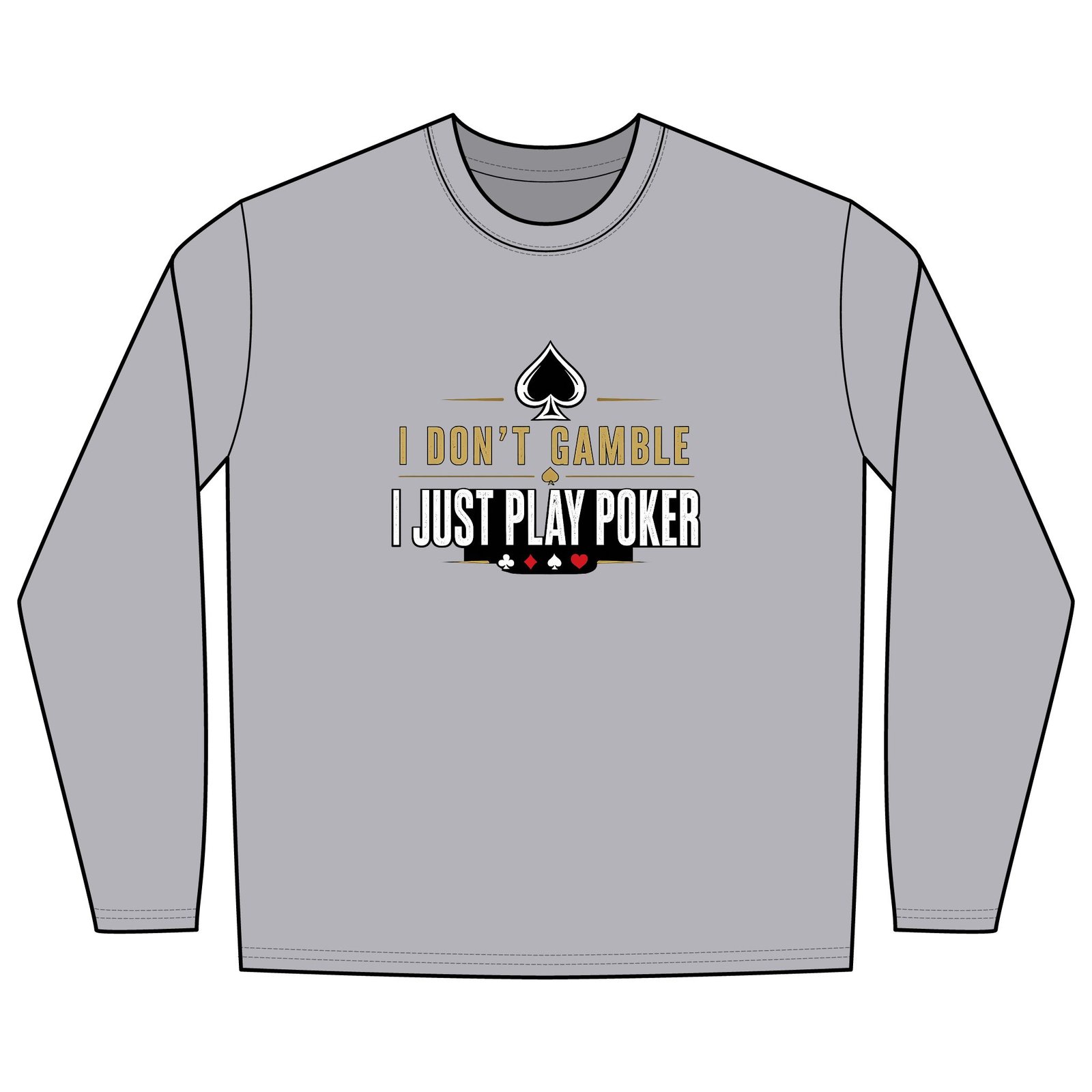 Poker Long Sleeve Shirt – I Don’t Gamble, I Just Play Poker – Gold & Black Print
