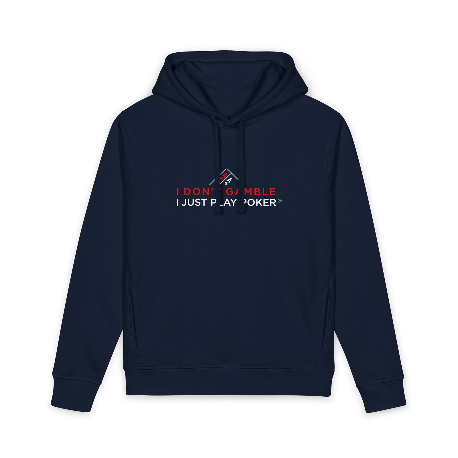 I Don’t Gamble, I Just Play Poker Hoodie – Red & White Poker Logo