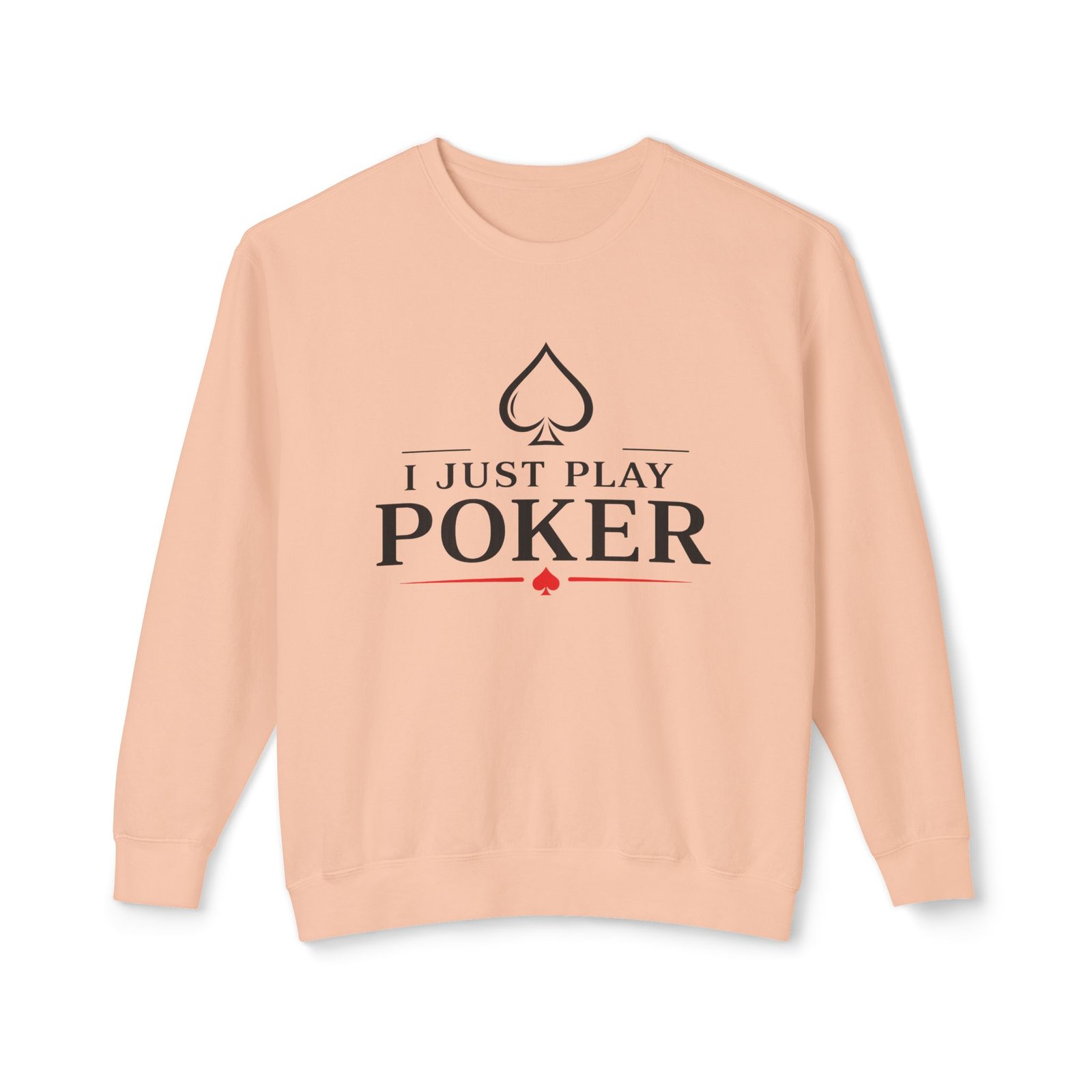 I Just Play Poker Crewneck Sweatshirt – Black & Red Logo