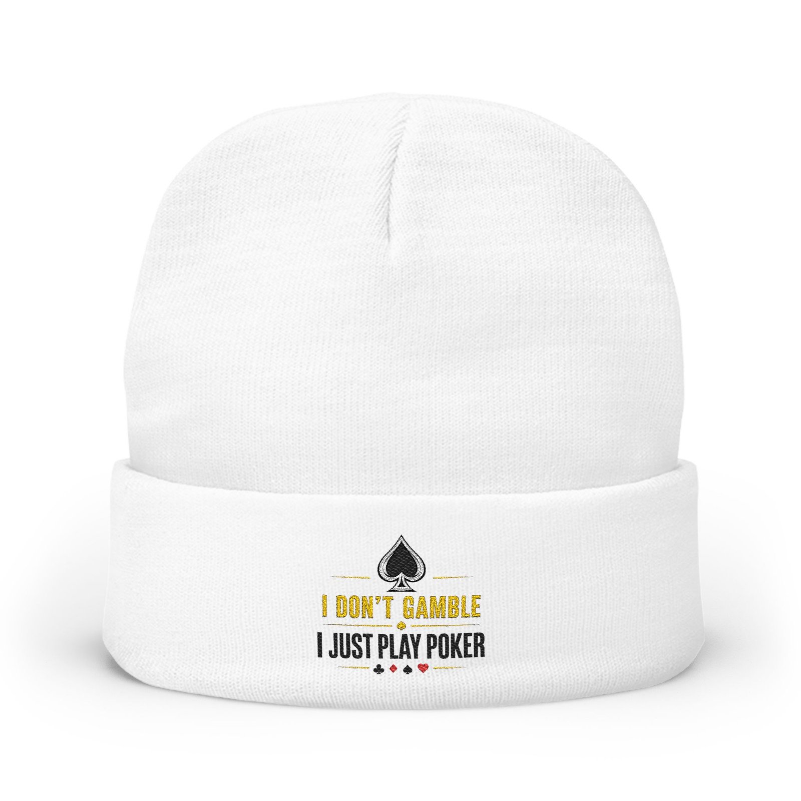 Poker Beanie – I Don’t Gamble, I Just Play Poker Winter Hat – Gold & Black