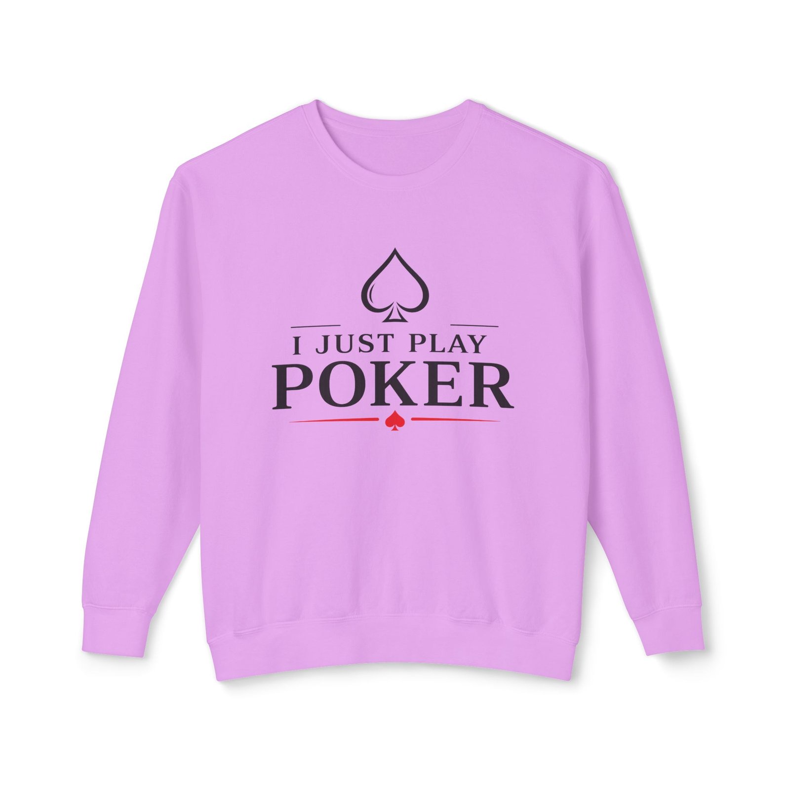 I Just Play Poker Crewneck Sweatshirt – Black & Red Logo