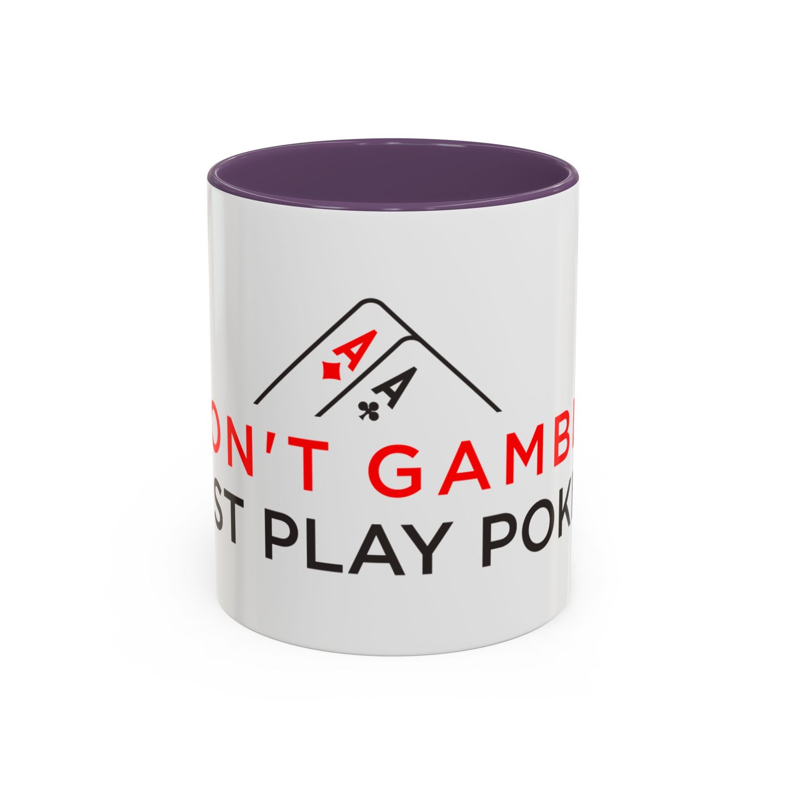 I Don’t Gamble, I Just Play Poker White Mug – Red & Black Logo