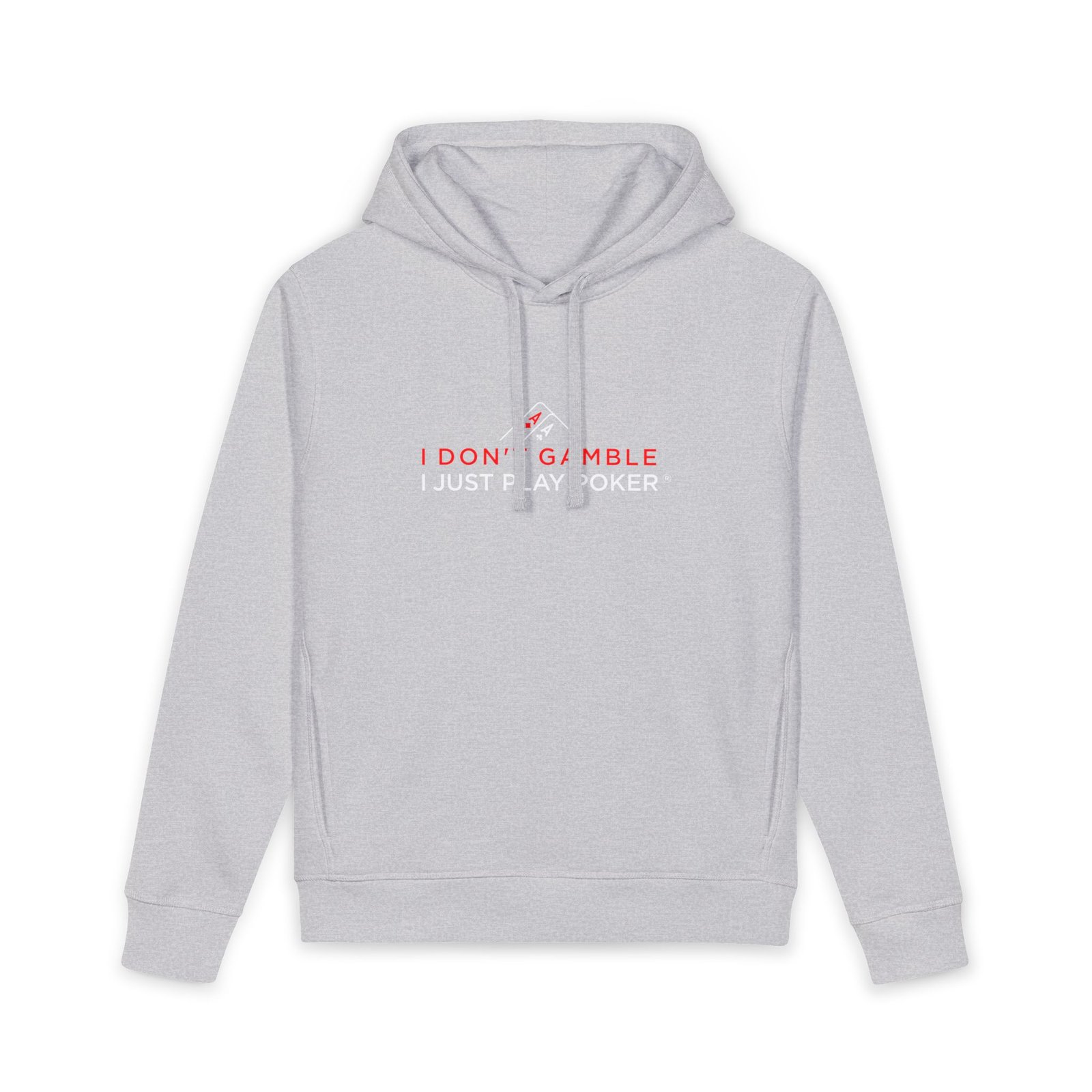 I Don’t Gamble, I Just Play Poker Hoodie – Red & White Poker Logo