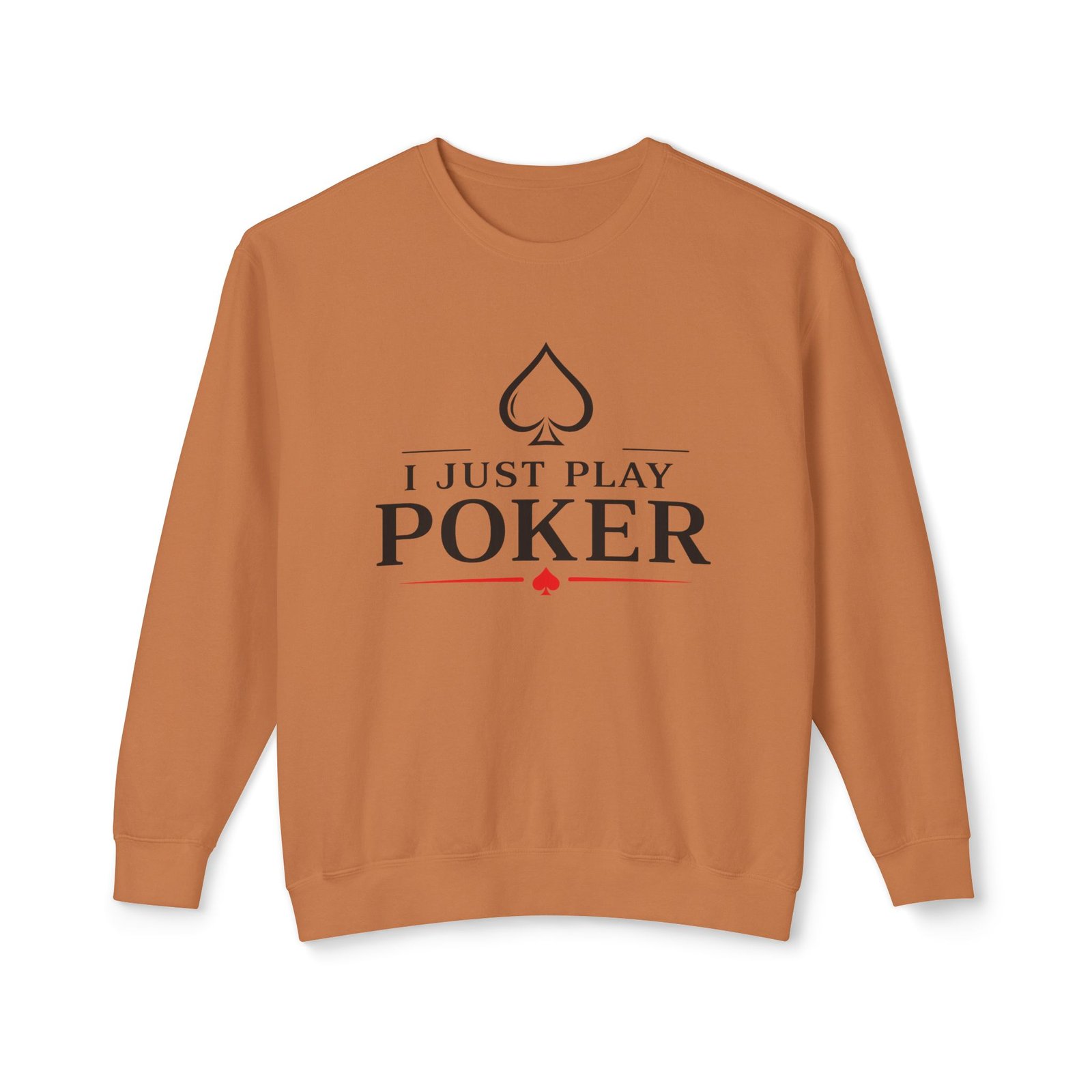 I Just Play Poker Crewneck Sweatshirt – Black & Red Logo