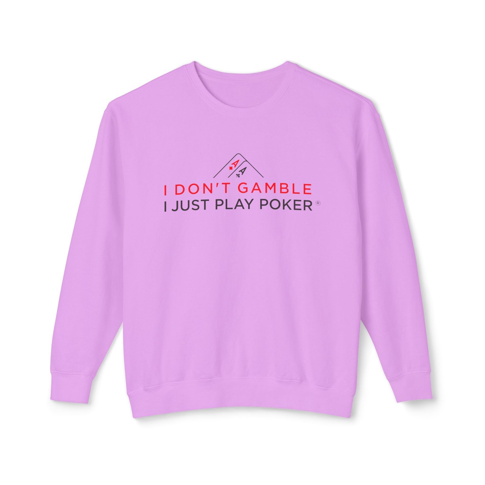 I Don’t Gamble, I Just Play Poker Sweatshirt – Red & Black Poker Crewneck