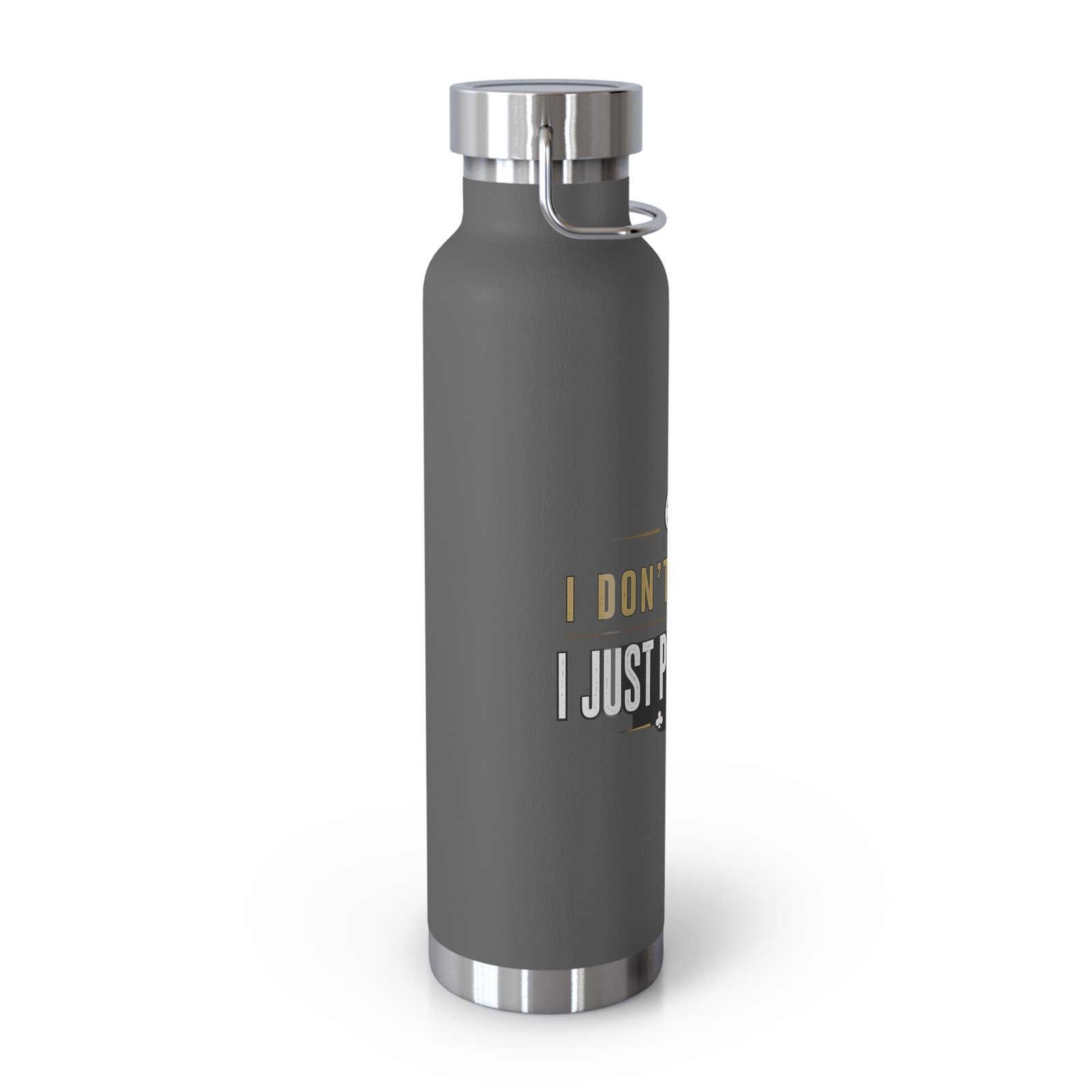 I Don’t Gamble, I Just Play Poker Insulated Water Bottle – Gold & Black Logo