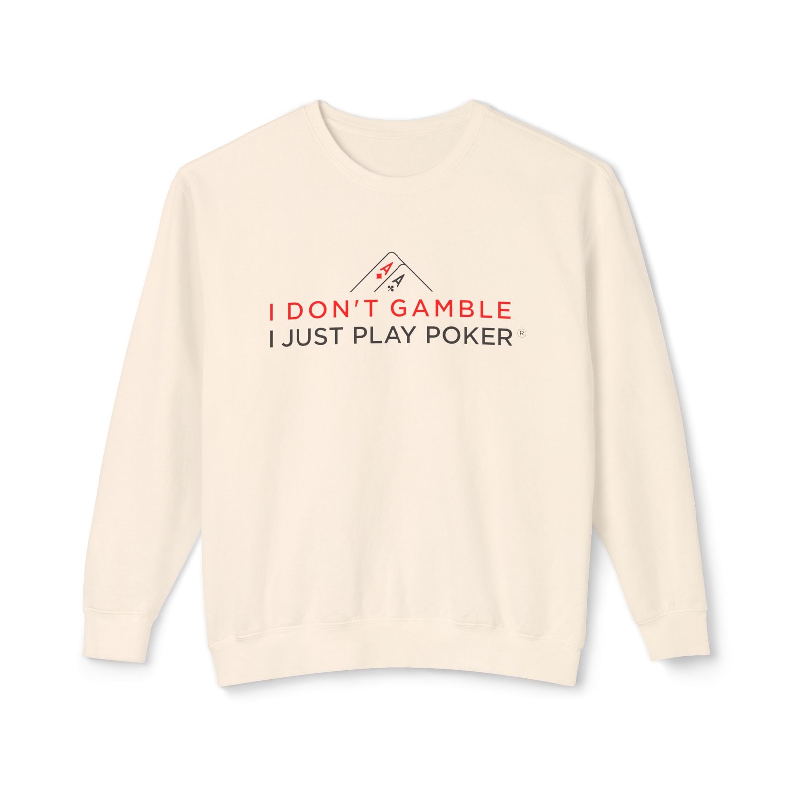 I Don’t Gamble, I Just Play Poker Sweatshirt – Red & Black Poker Crewneck