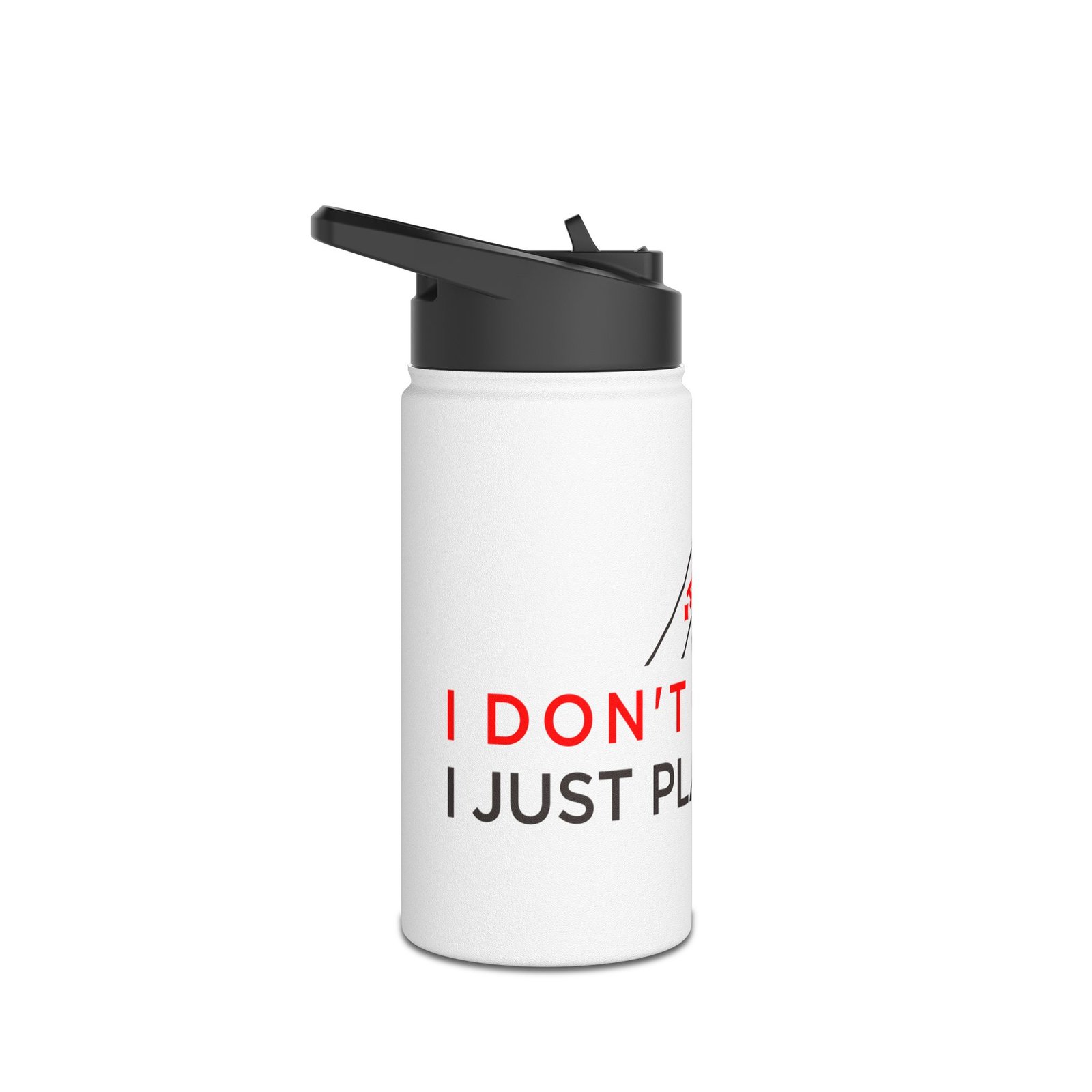 I Don’t Gamble, I Just Play Poker Water Bottle – Red & Black Logo