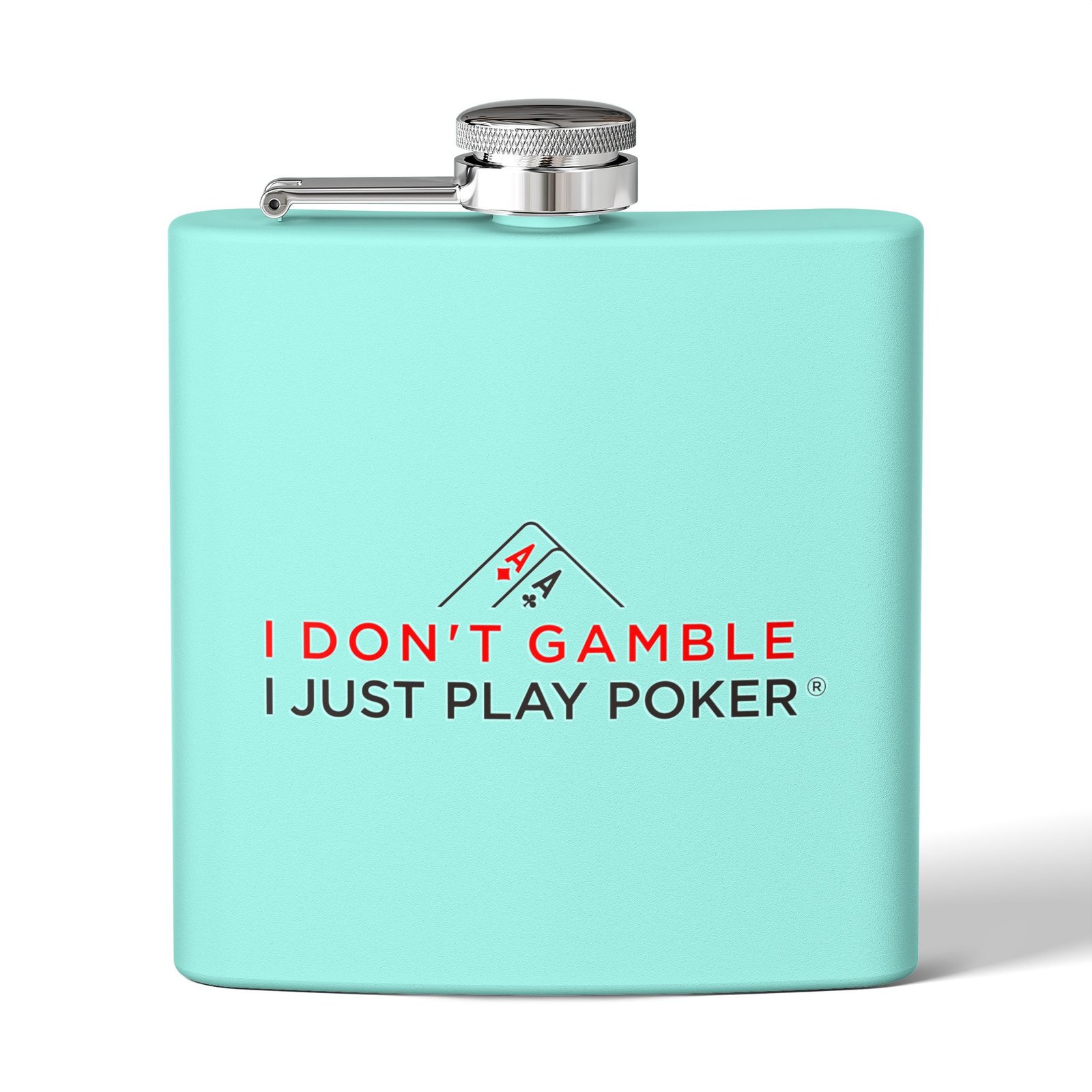 I Don’t Gamble, I Just Play Poker Flask – Red & Black Logo