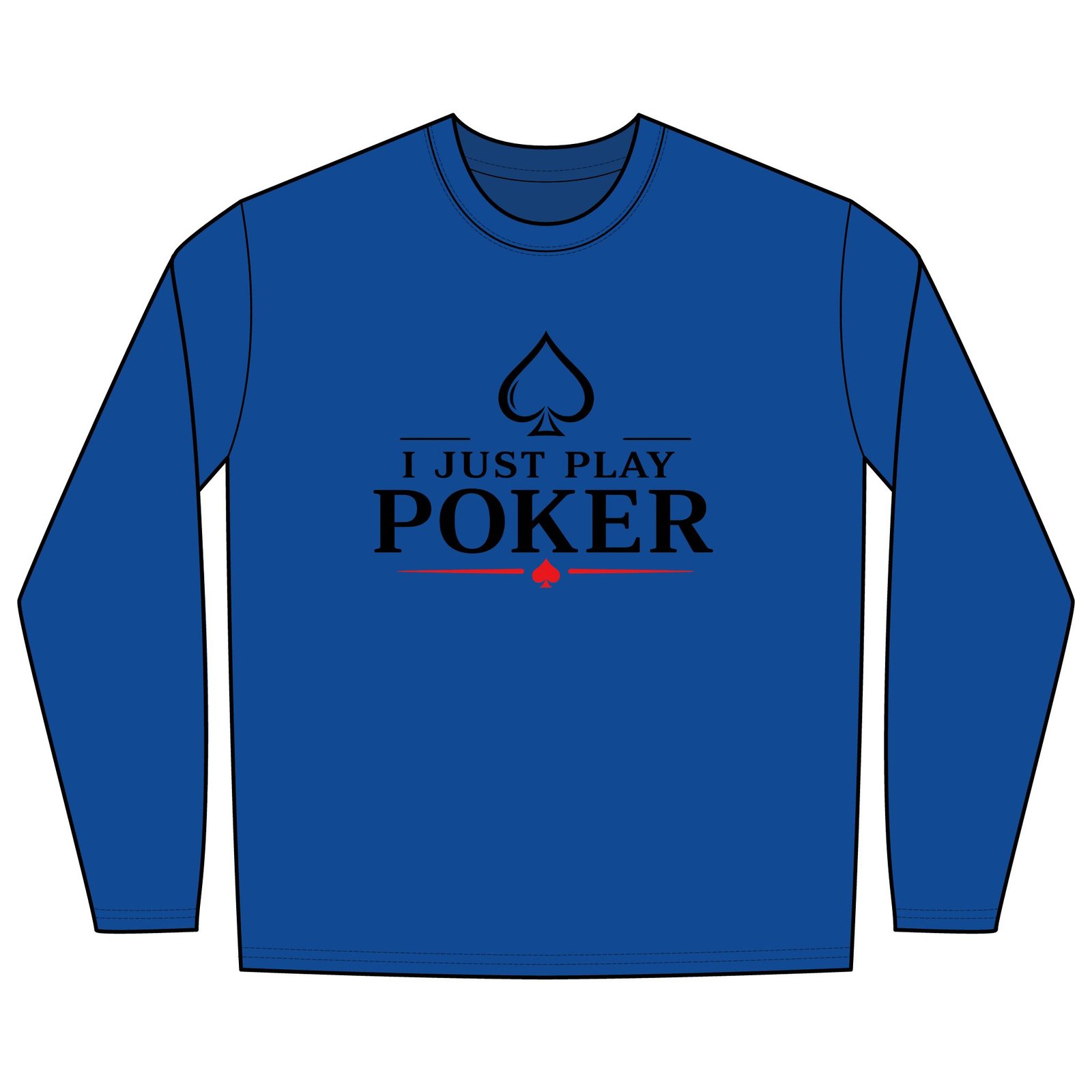 I Just Play Poker Long Sleeve Shirt – Black & Red Poker Graphic Tee