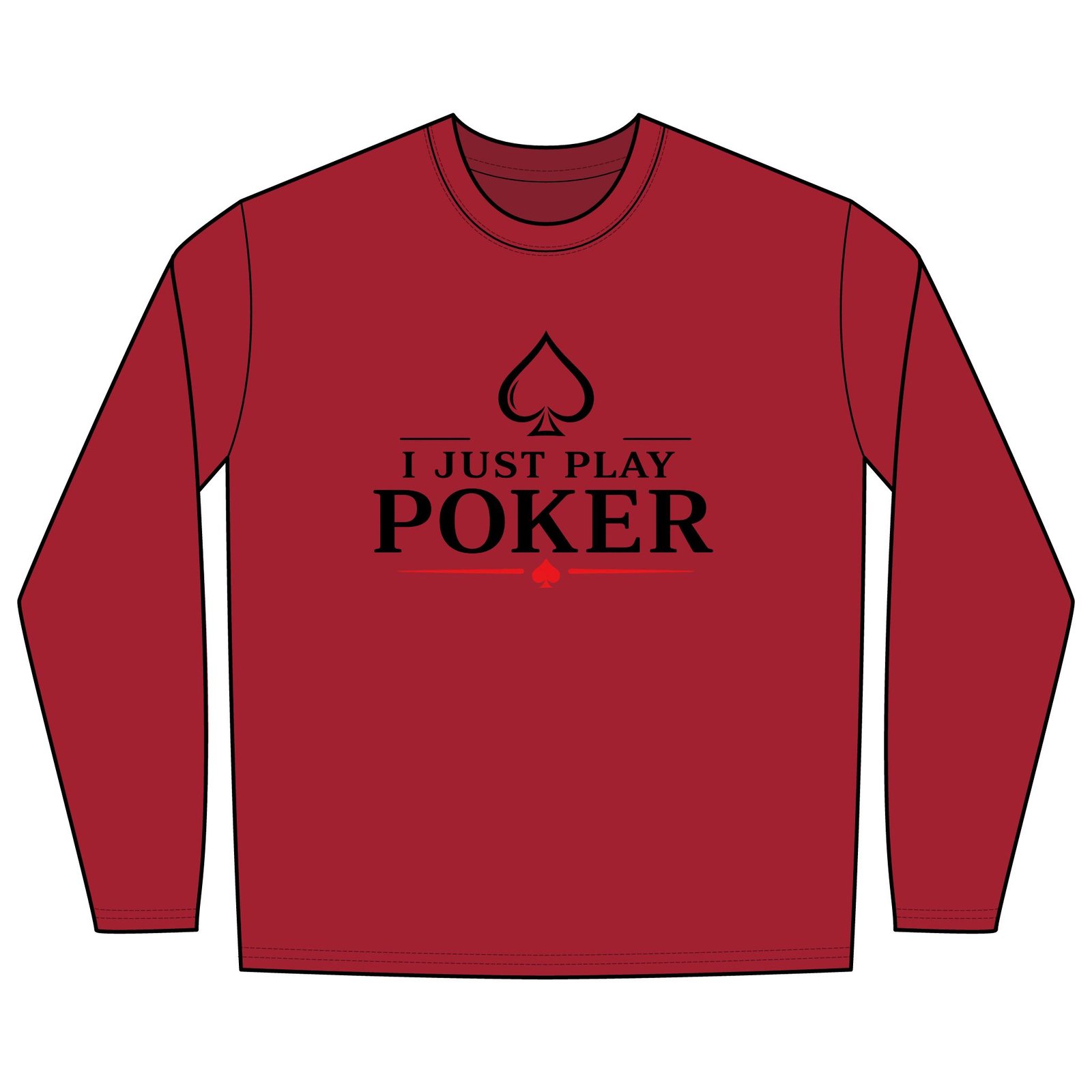 I Just Play Poker Long Sleeve Shirt – Black & Red Poker Graphic Tee