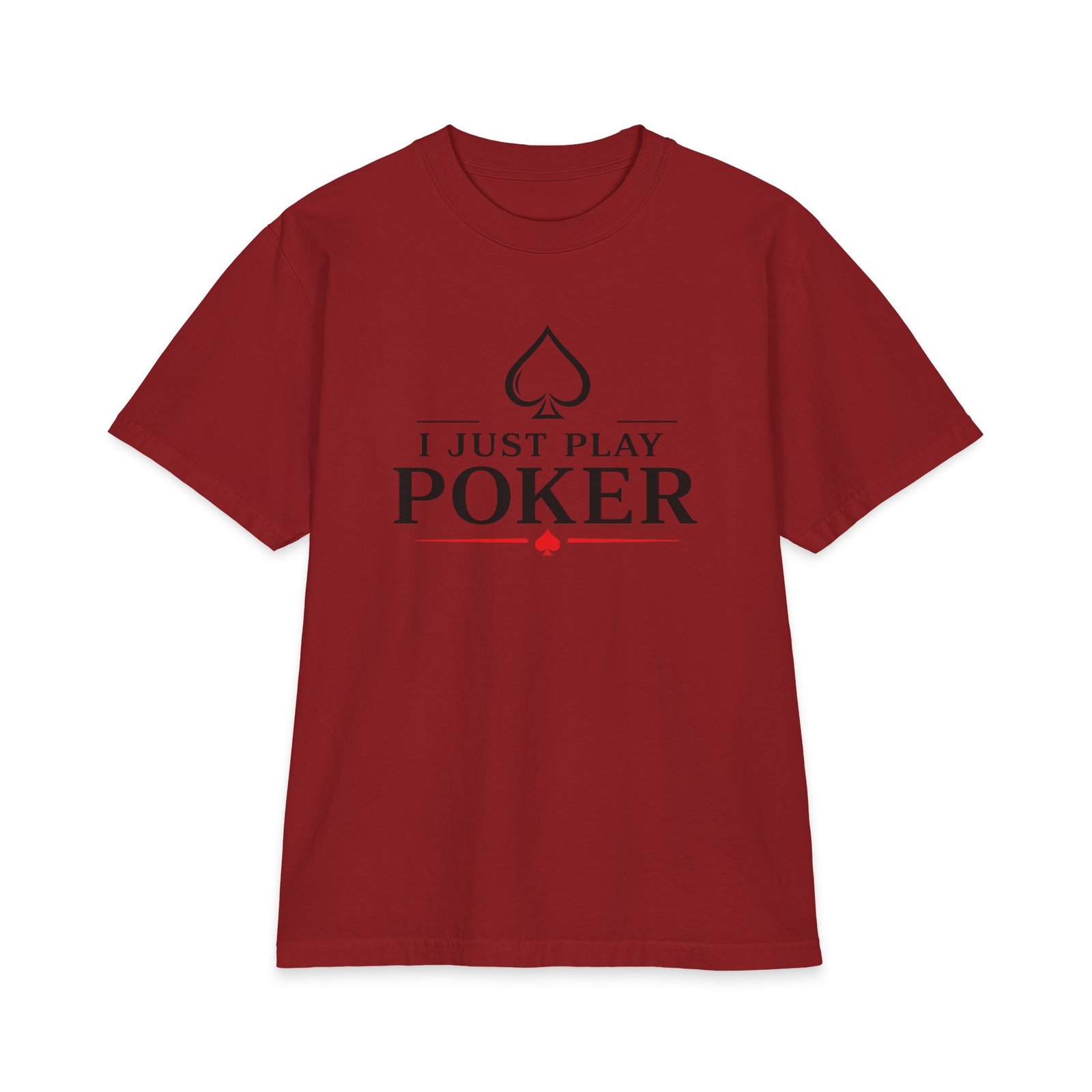 I Just Play Poker T-Shirt – Black & Red Poker Graphic Tee