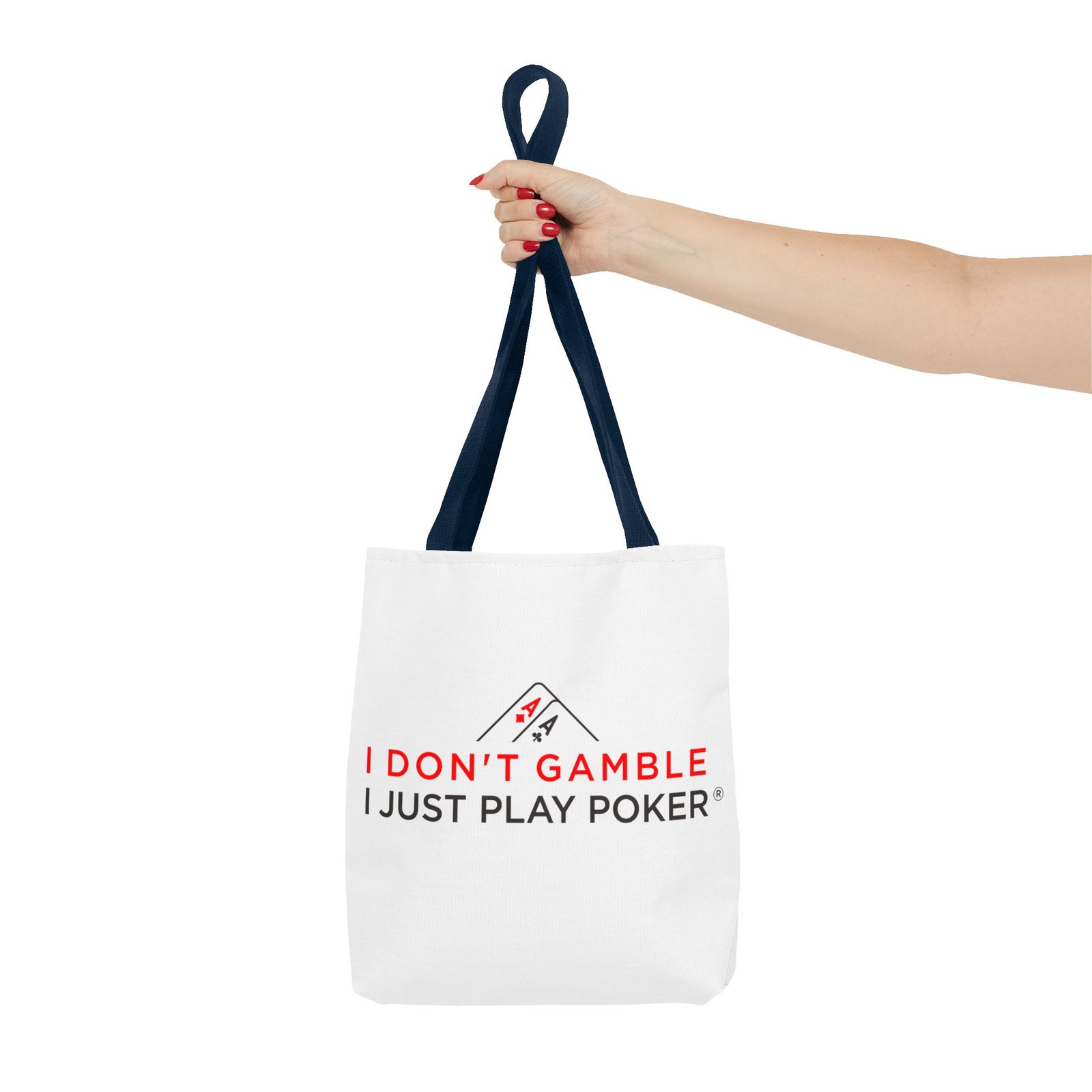 I Don’t Gamble, I Just Play Poker Tote Bag – Red & Black Logo