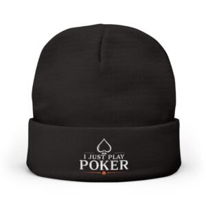 I Just Play Poker Beanie – White & Red Logo