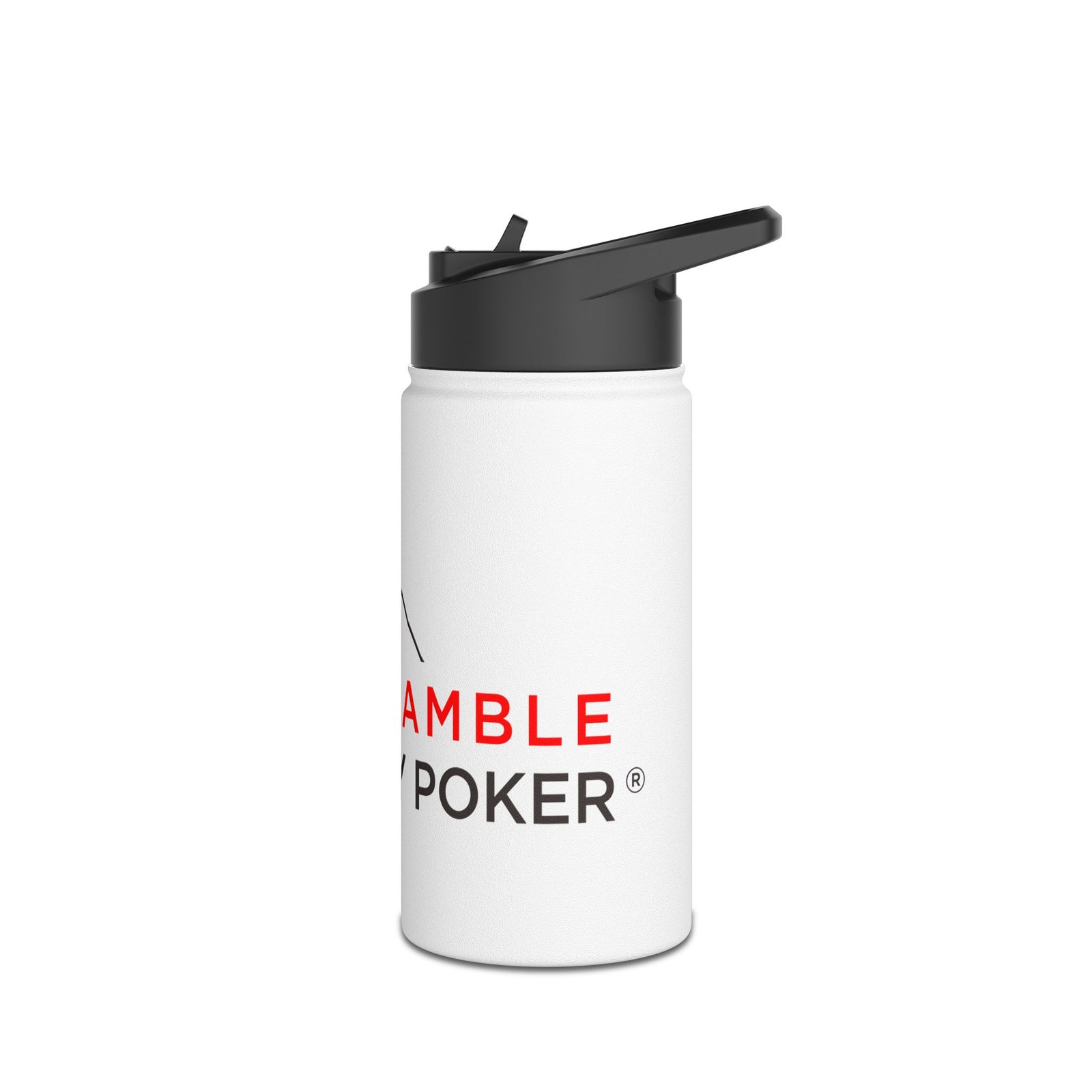 I Don’t Gamble, I Just Play Poker Water Bottle – Red & Black Logo