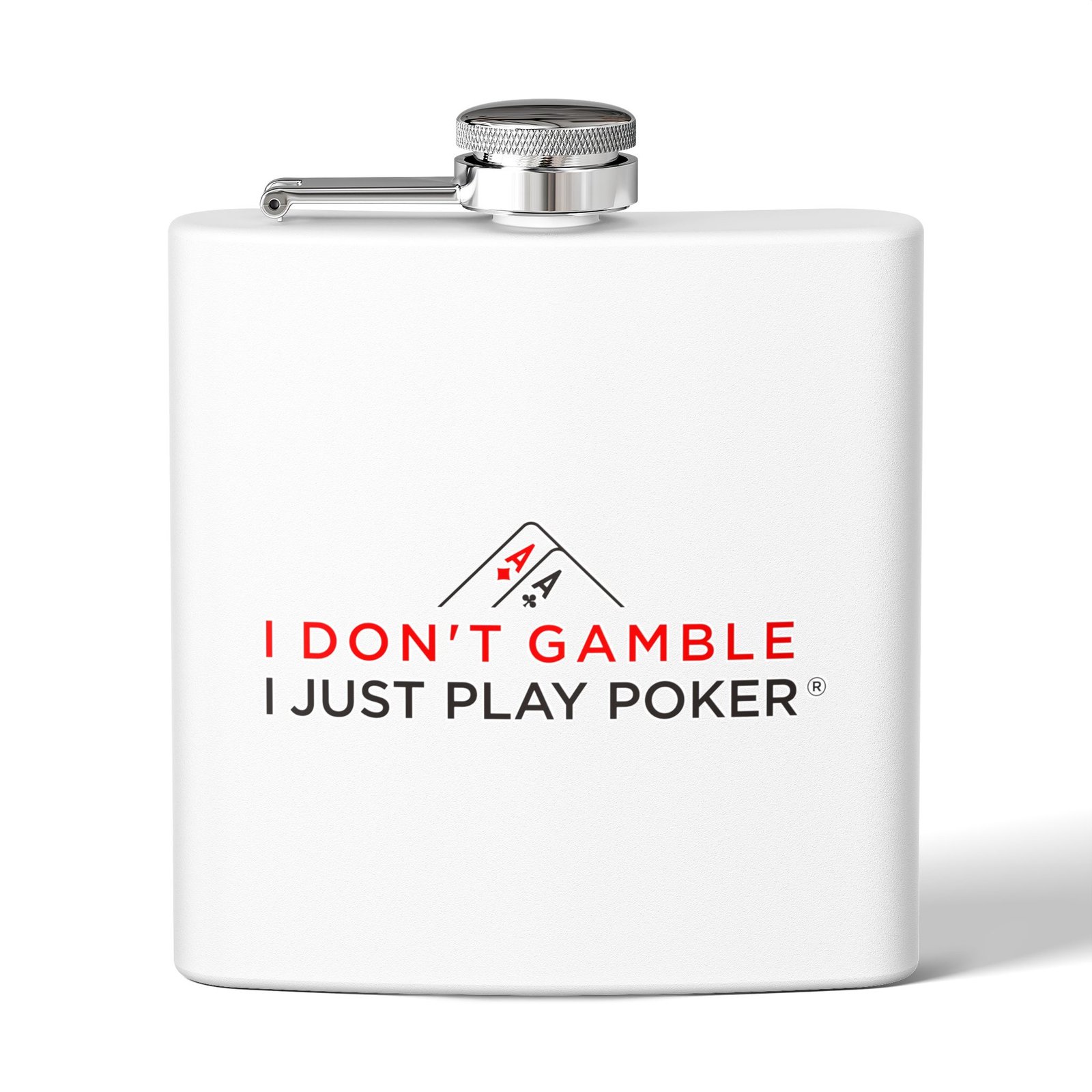 I Don’t Gamble, I Just Play Poker Flask – Red & Black Logo