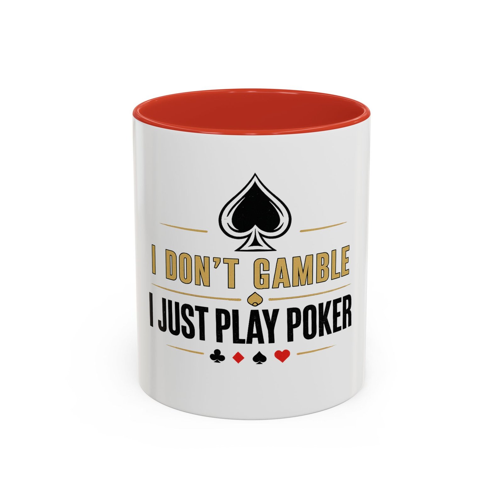 I Don’t Gamble, I Just Play Poker White Mug – Gold & Black Logo