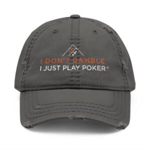 I Don’t Gamble, I Just Play Poker Distressed Dad Hat – Red & White Poker Logo