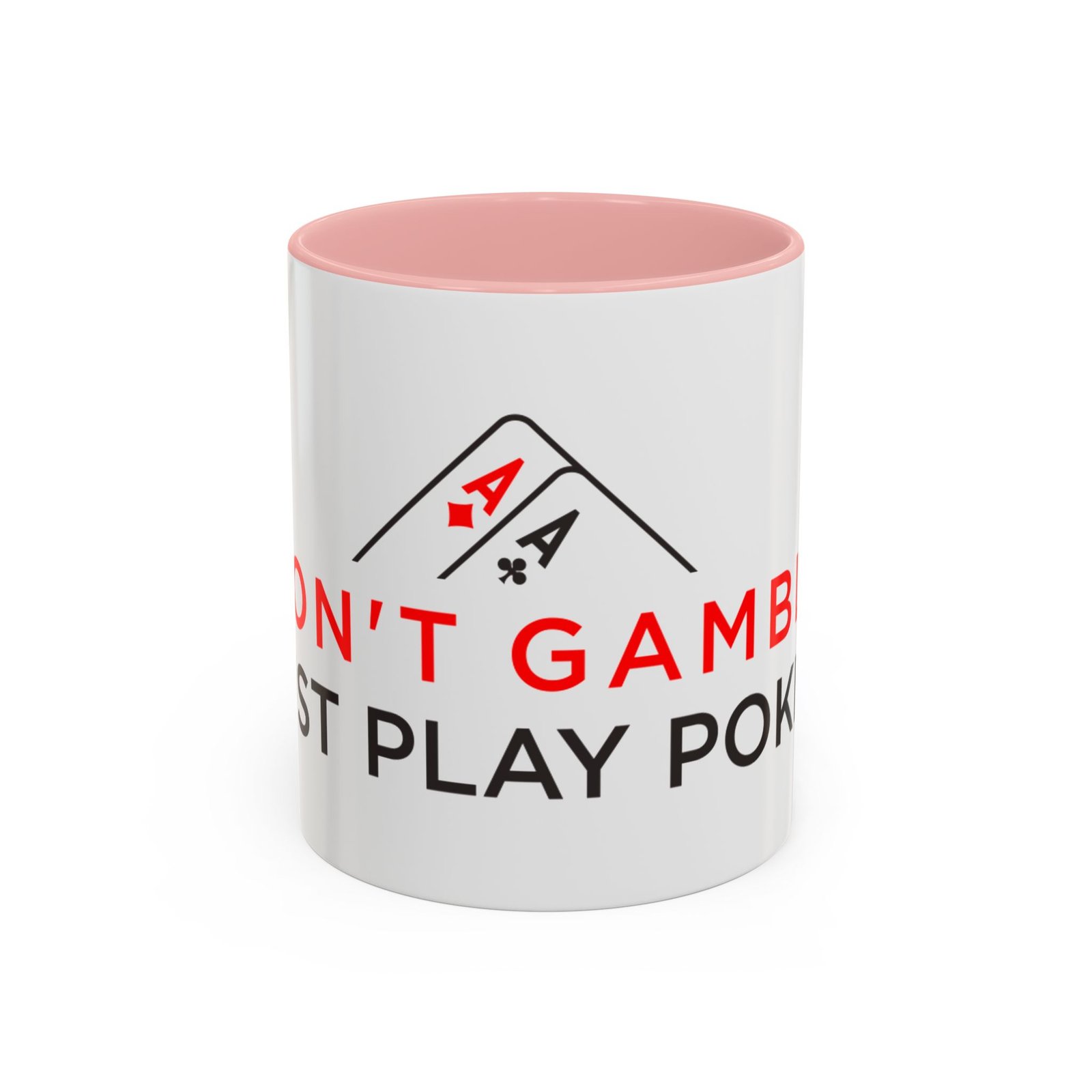 I Don’t Gamble, I Just Play Poker White Mug – Red & Black Logo