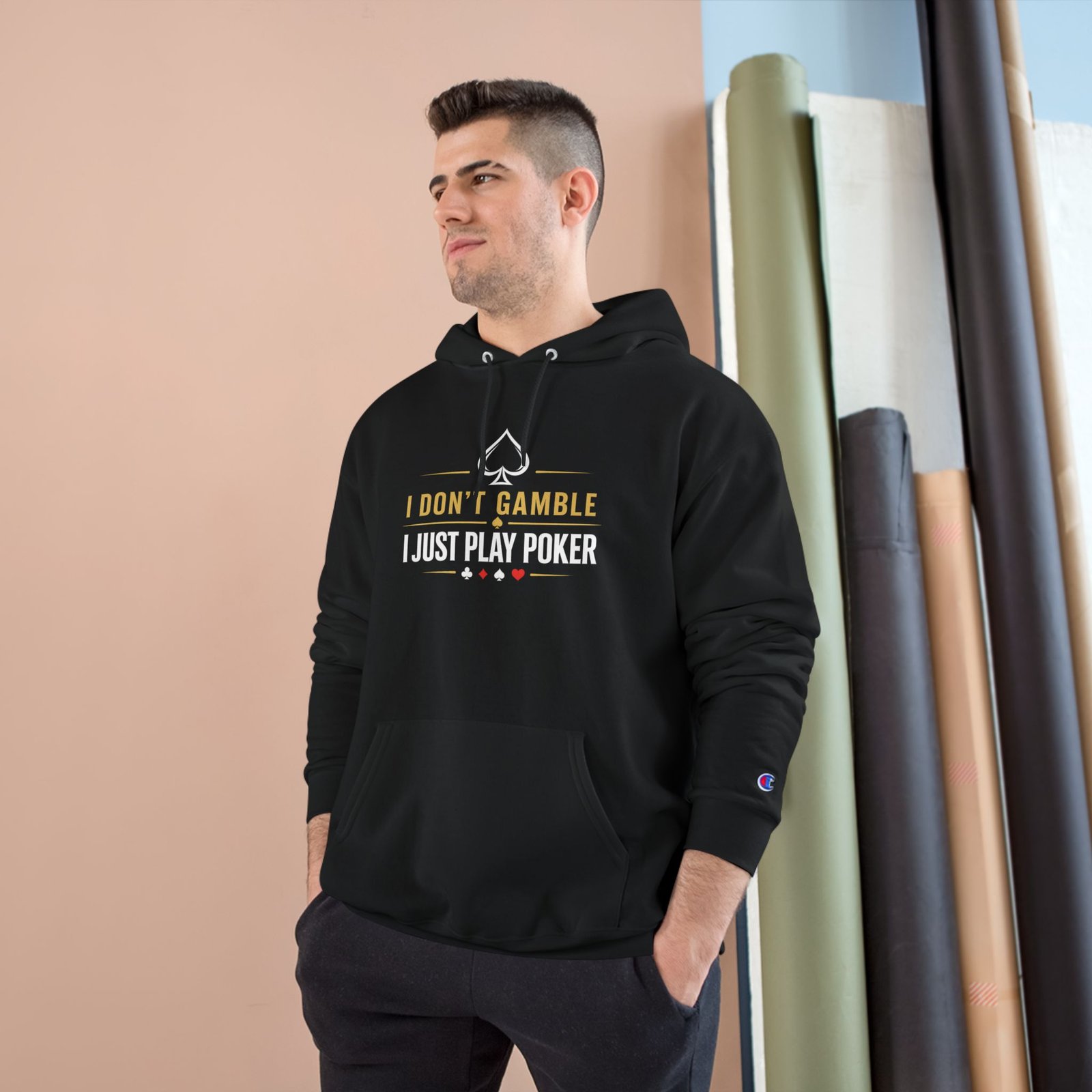 I Don’t Gamble, I Just Play Poker Hoodie – Gold & White Poker Logo