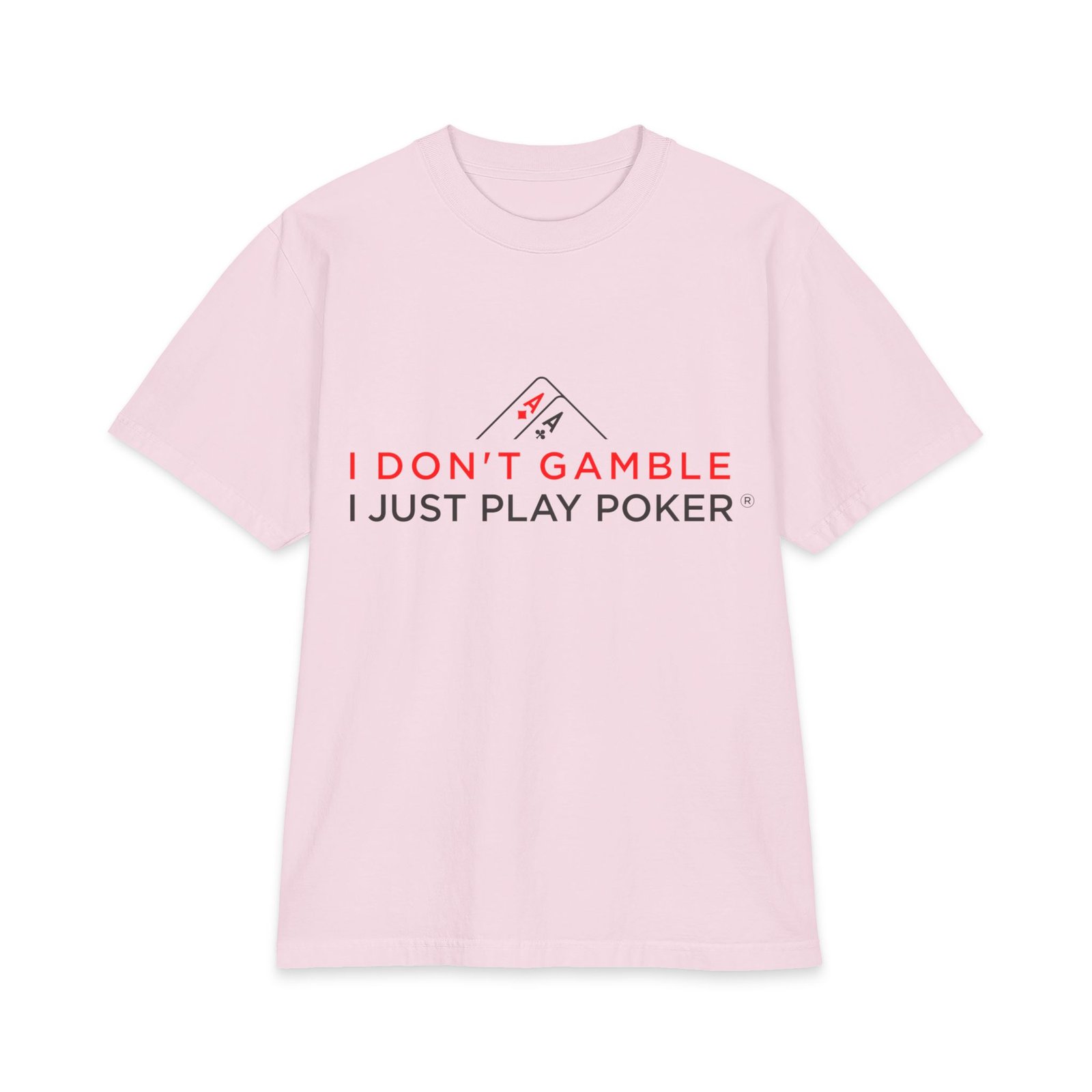 I Don’t Gamble, I Just Play Poker T-Shirt – Red & Black Poker Graphic Tee
