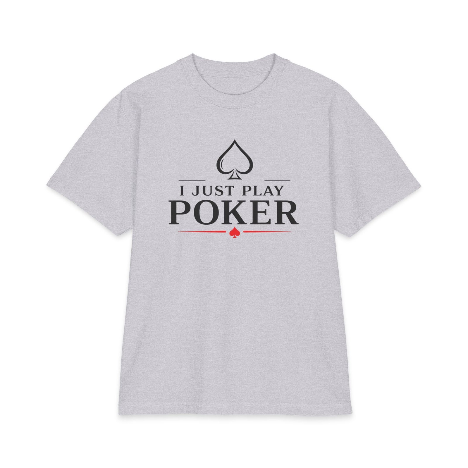 I Just Play Poker T-Shirt – Black & Red Poker Graphic Tee