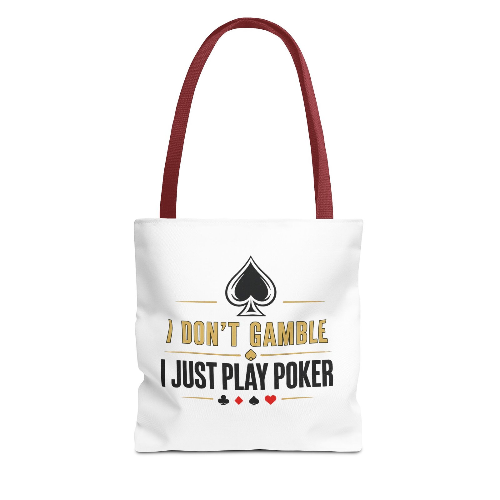 I Don’t Gamble, I Just Play Poker Tote Bag – Gold & Black Logo